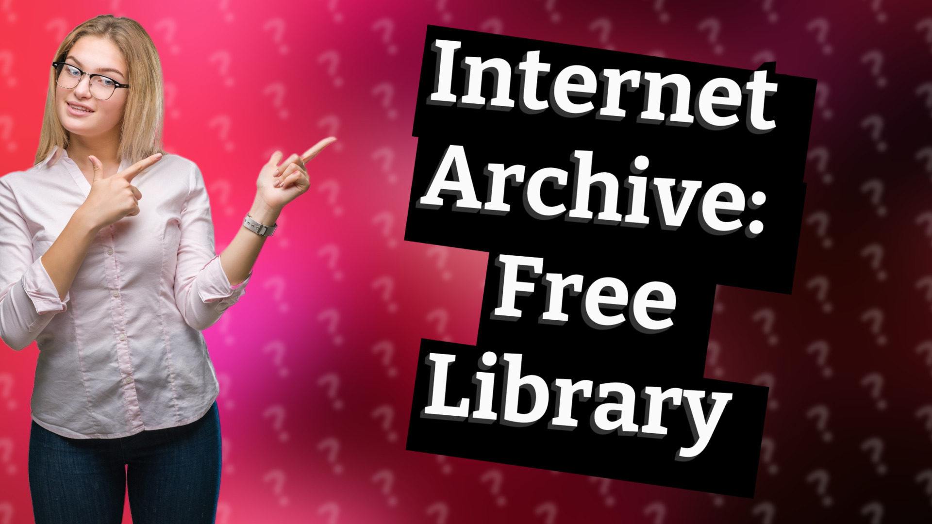 Internet Archive: Free Library