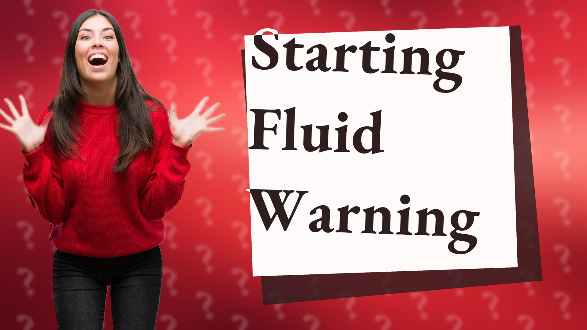 Starting Fluid Warning