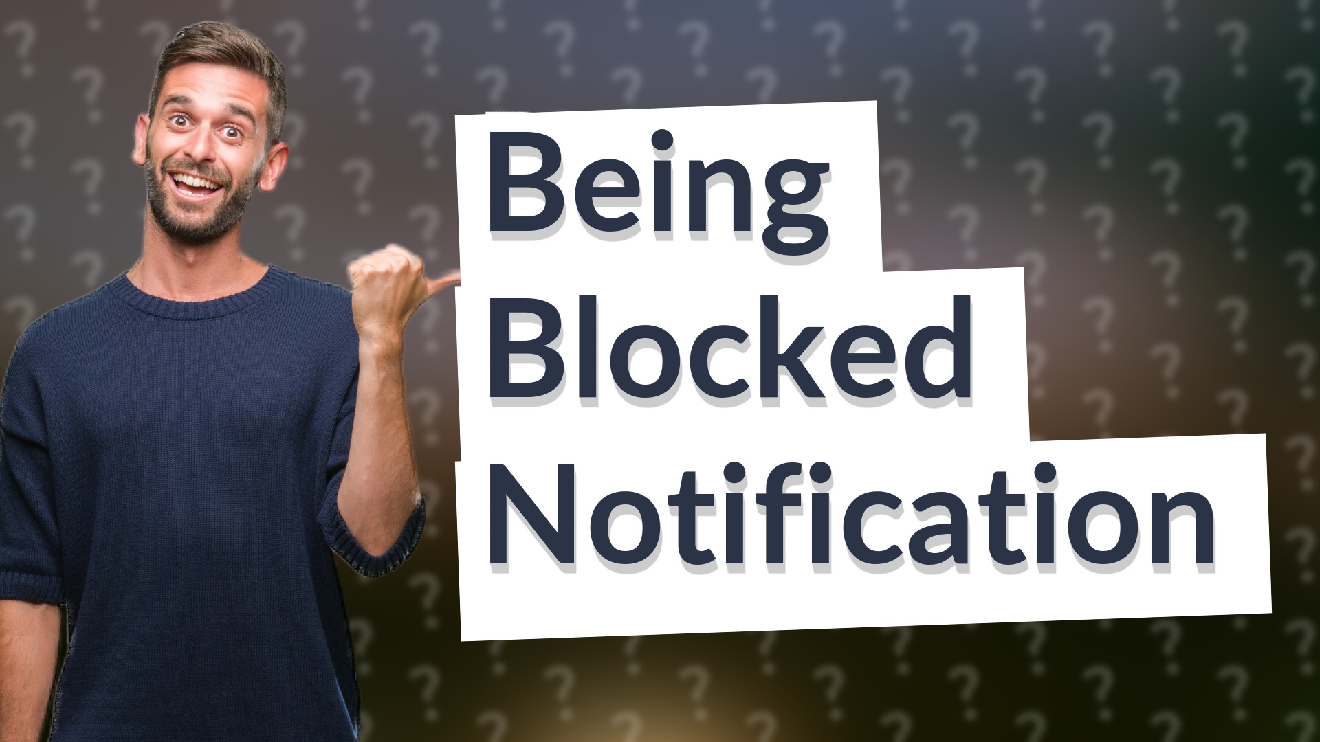 Being Blocked Notification