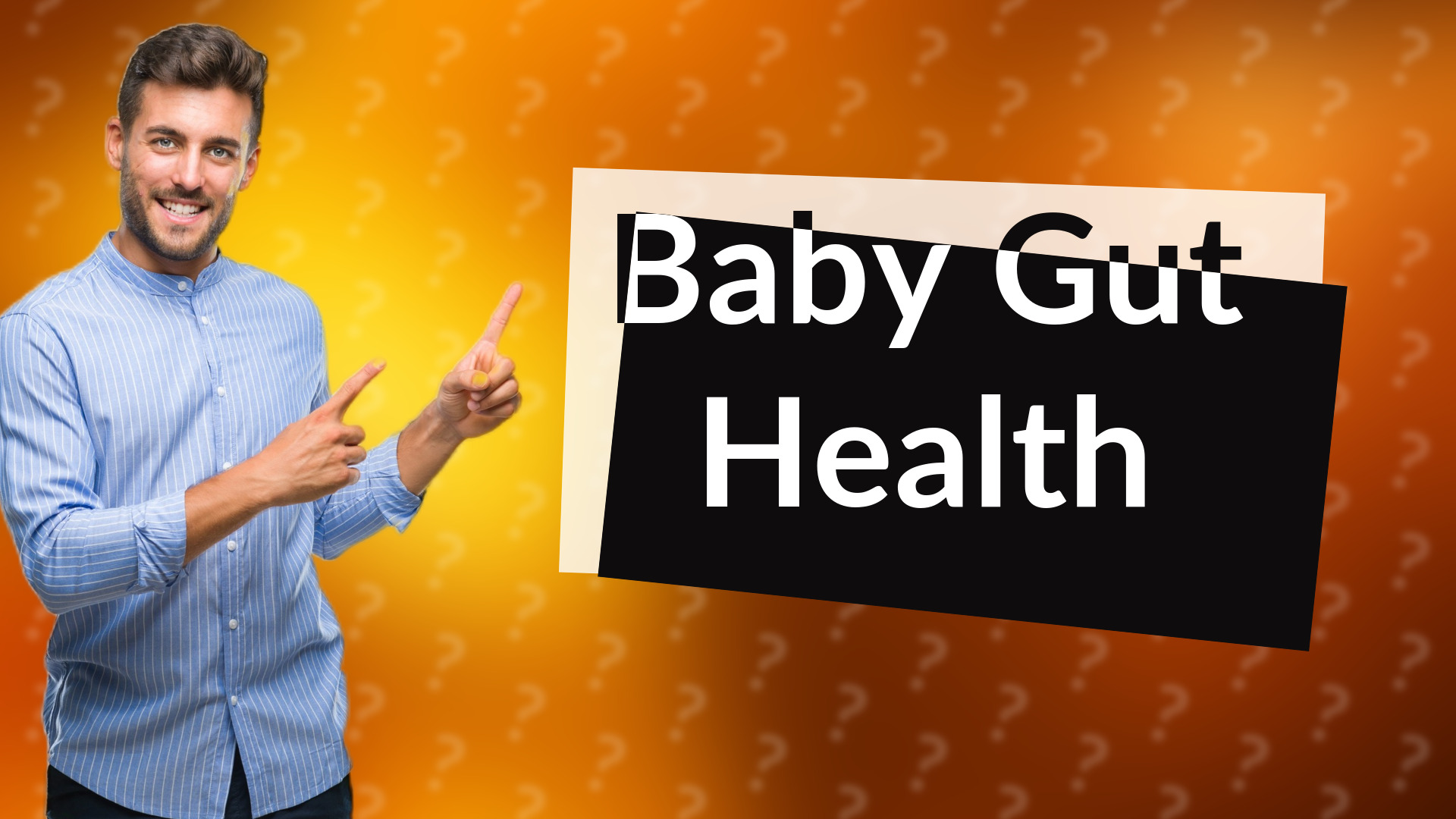 Baby Gut Health