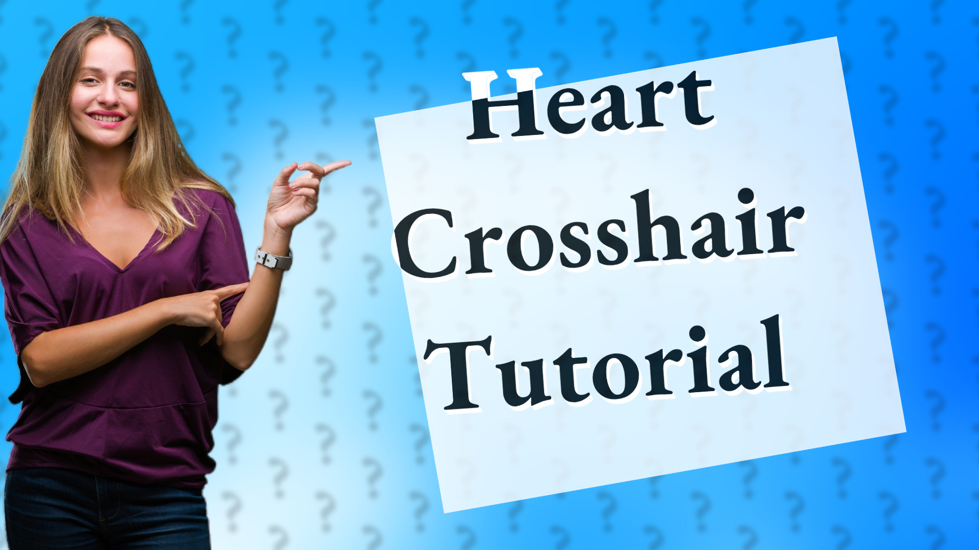 Heart Crosshair Tutorial