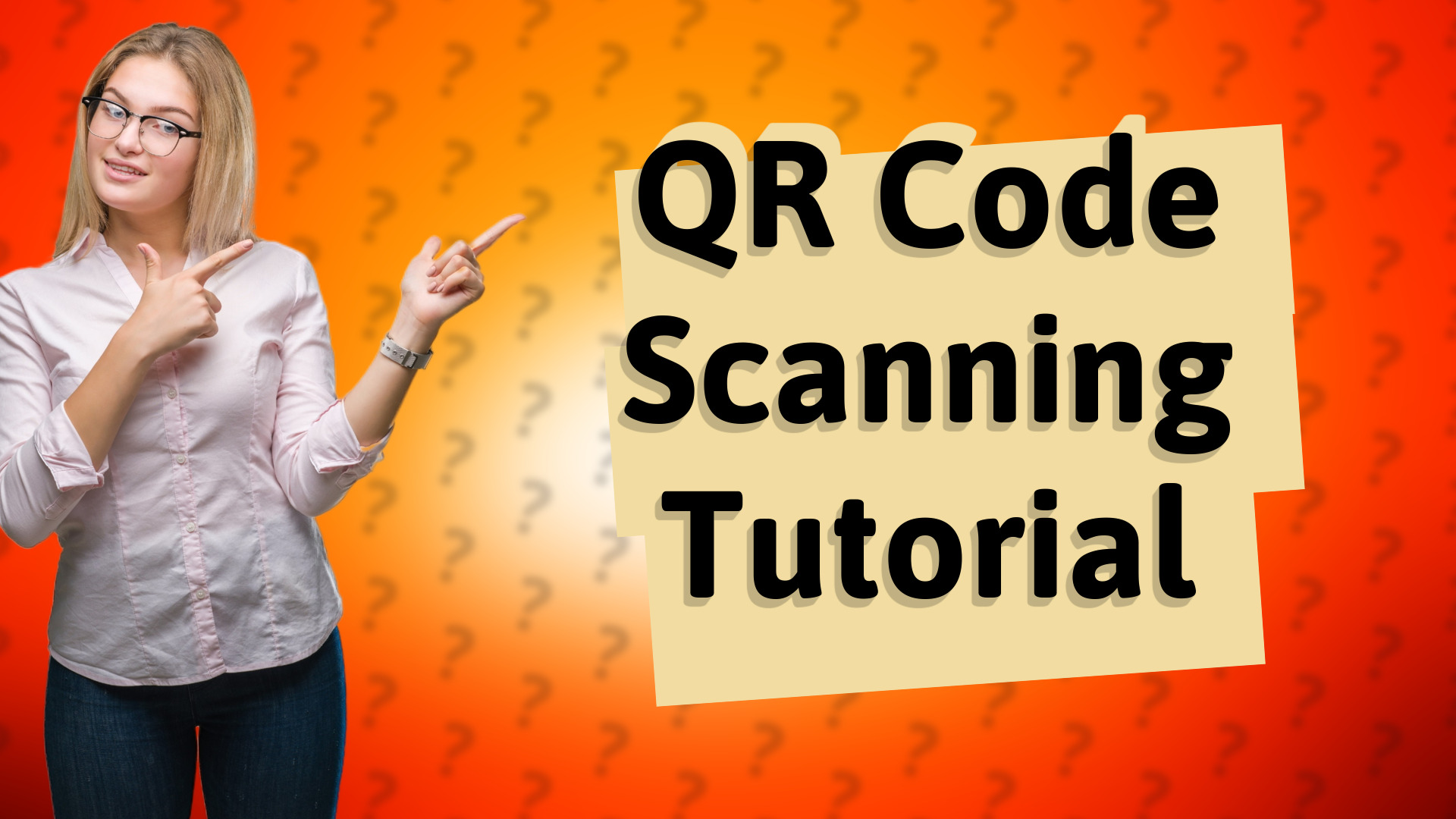 QR Code Scanning Tutorial
