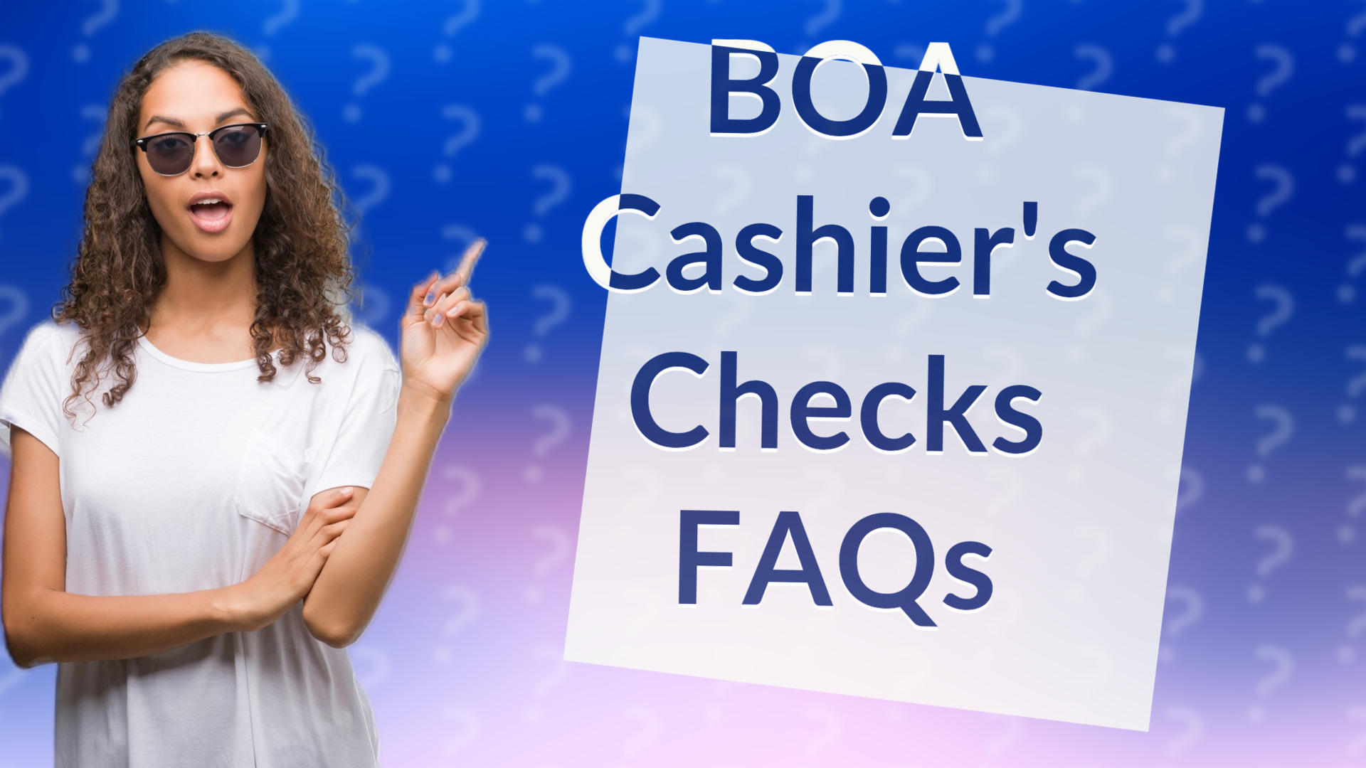 BOA Cashier's Checks FAQs