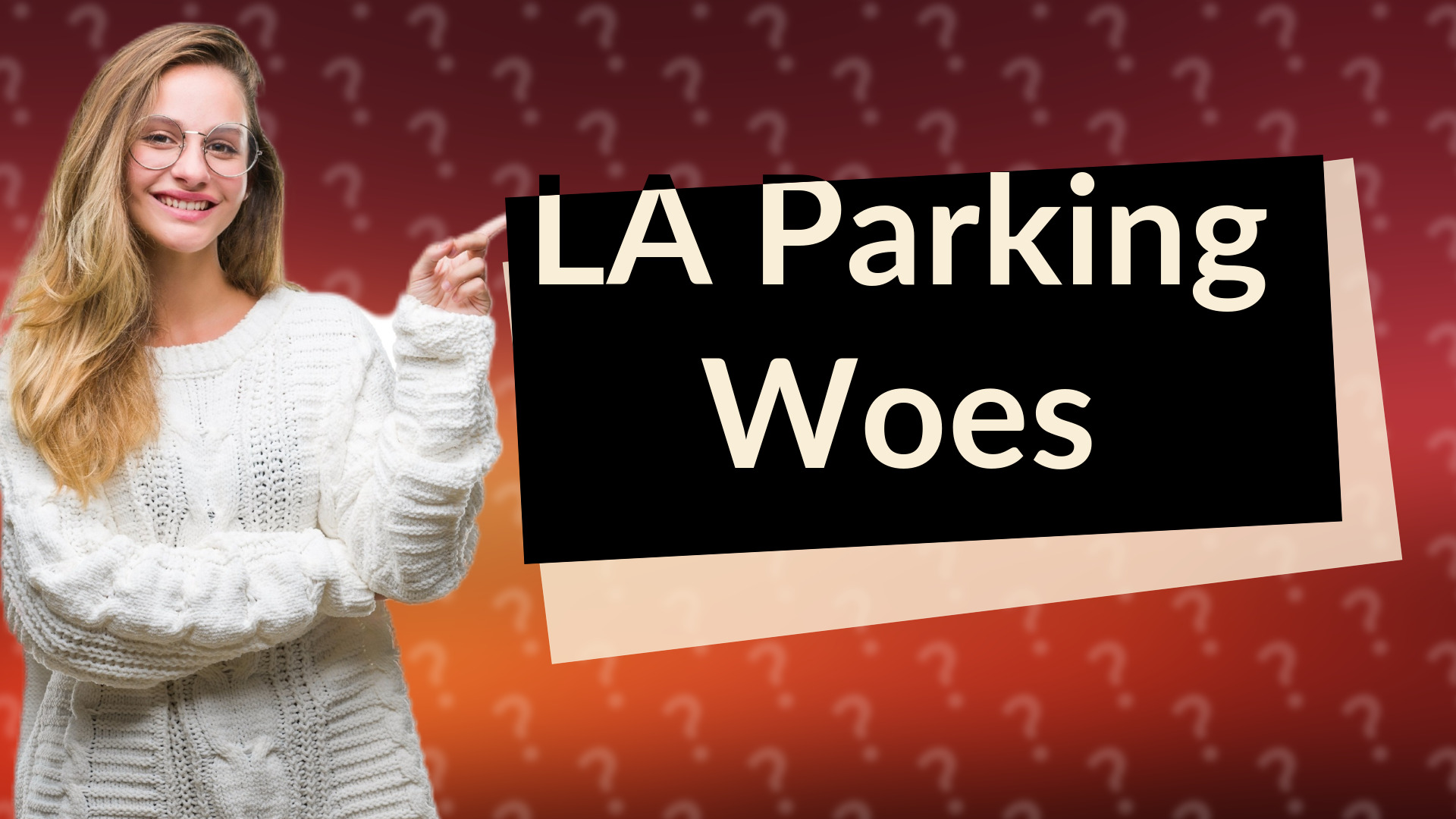 LA Parking Woes