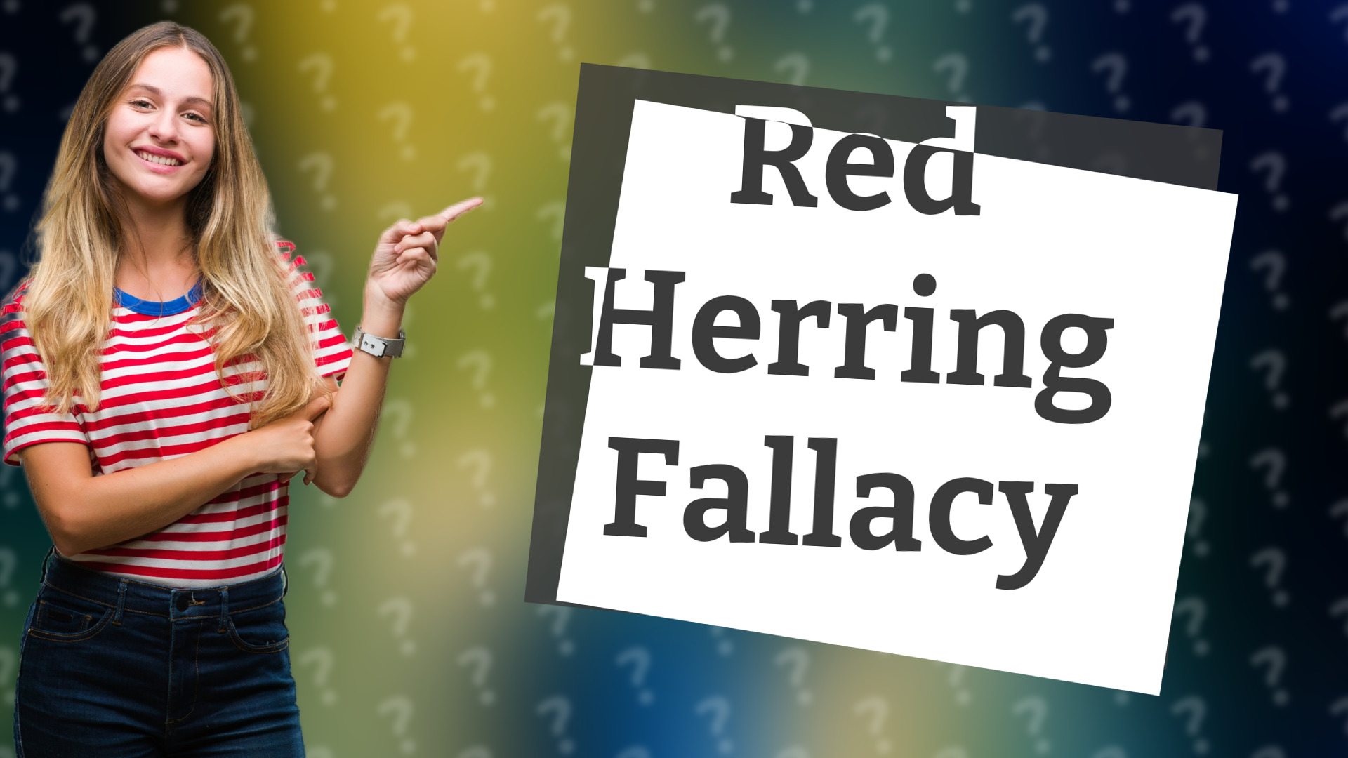 Red Herring Fallacy