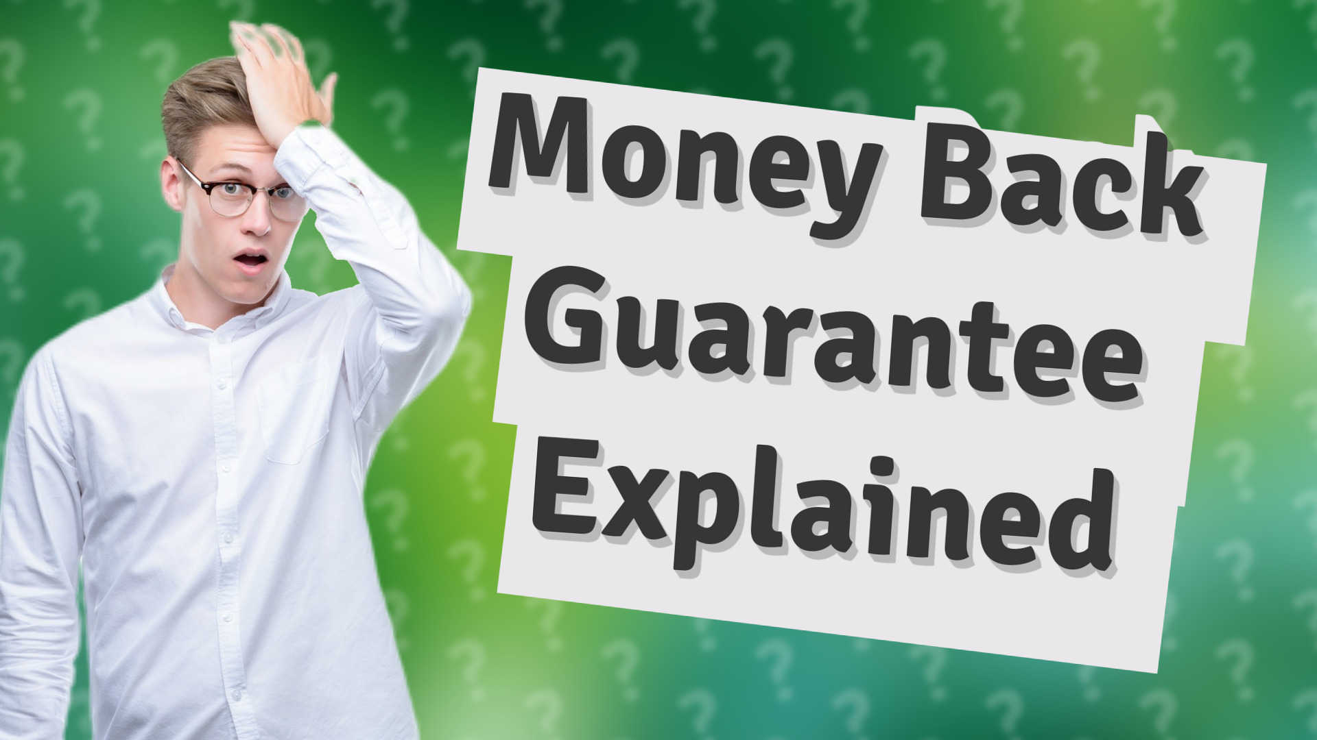 Money Back Guarantee Explained