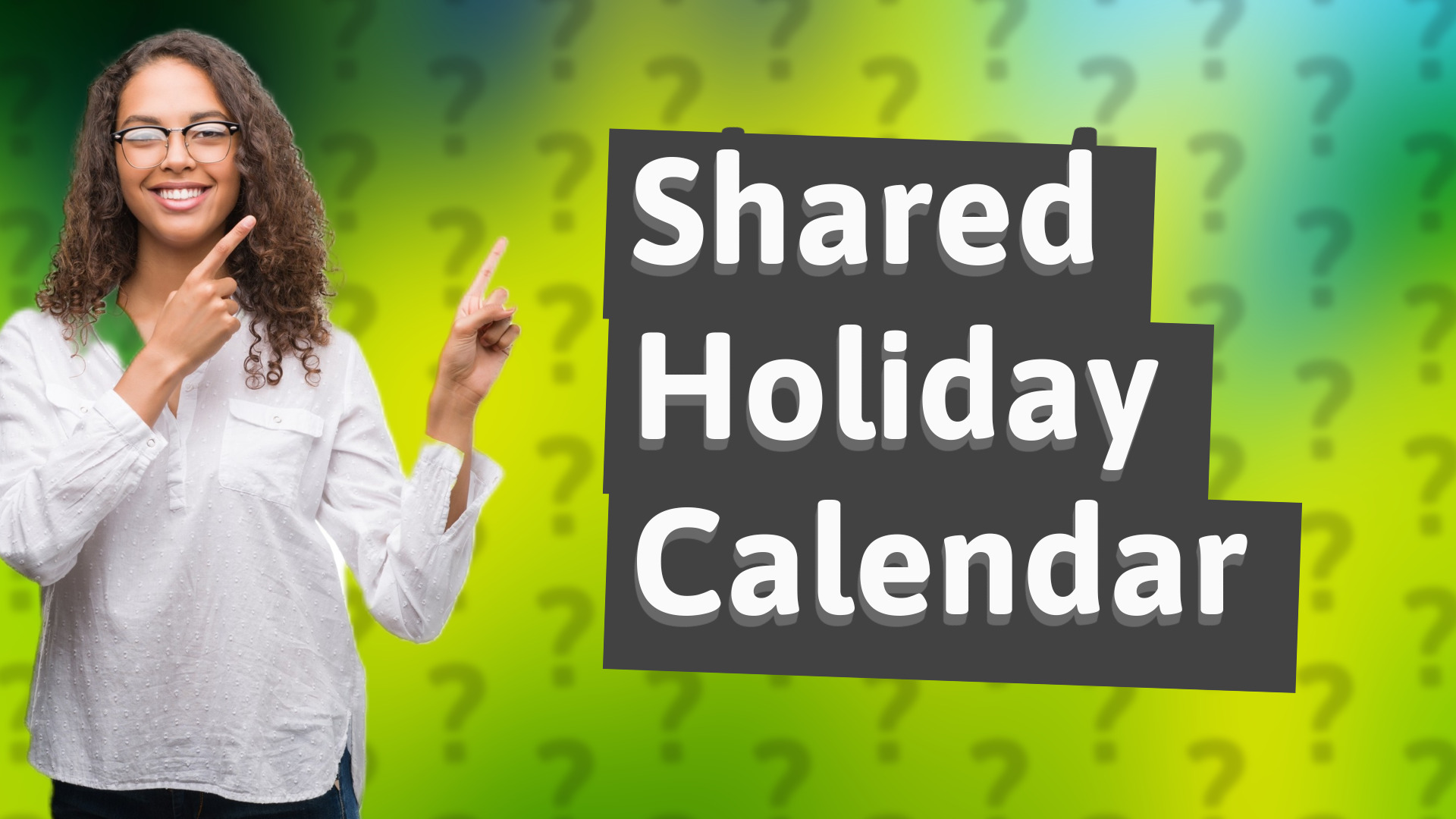 Shared Holiday Calendar