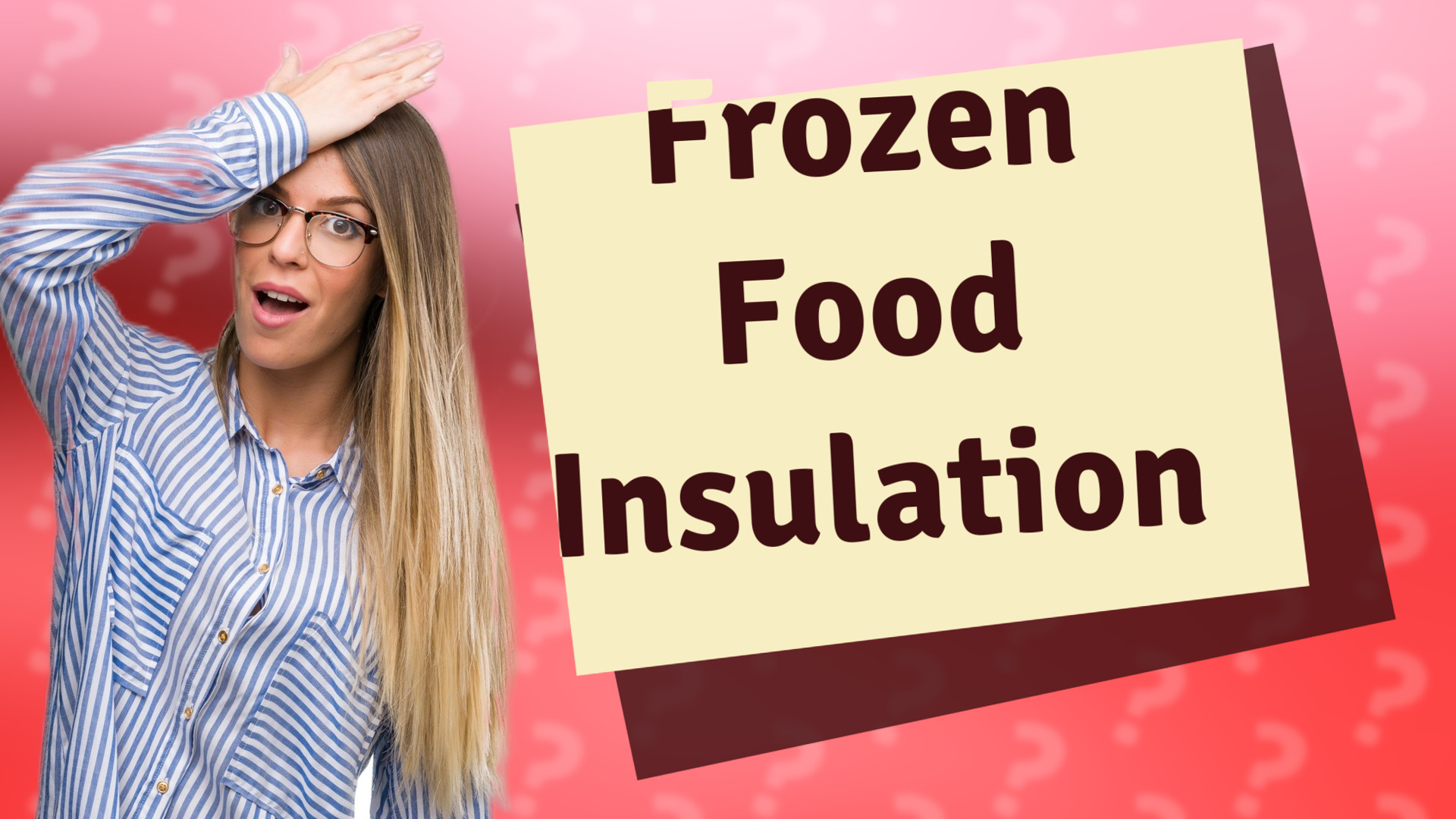 Frozen Food Insulation