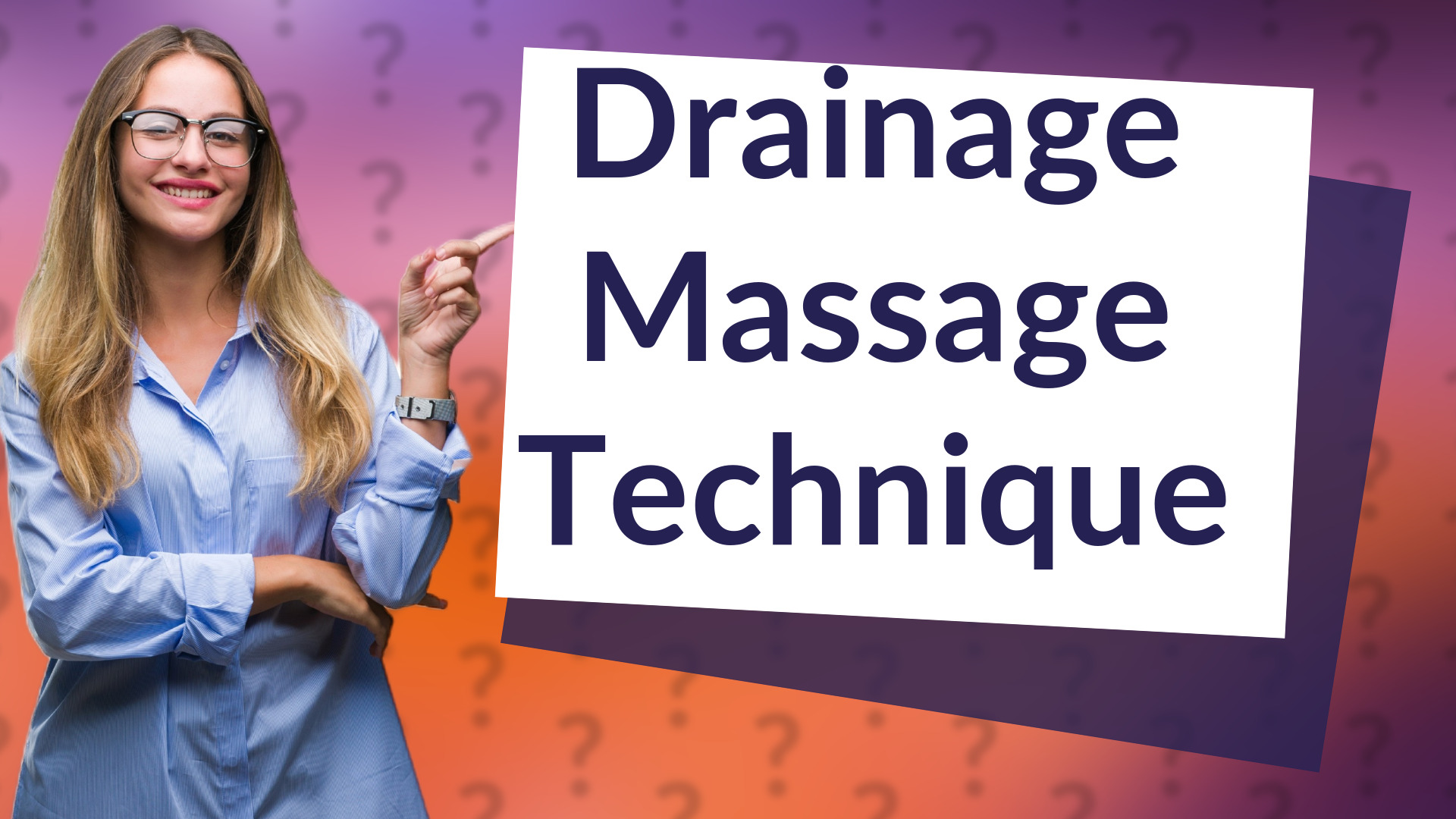 Drainage Massage Technique
