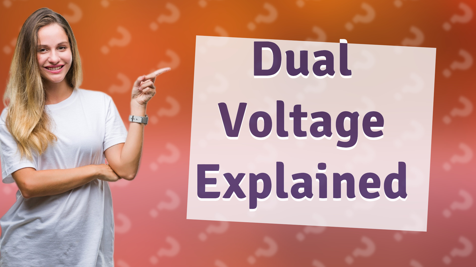 Dual Voltage Explained