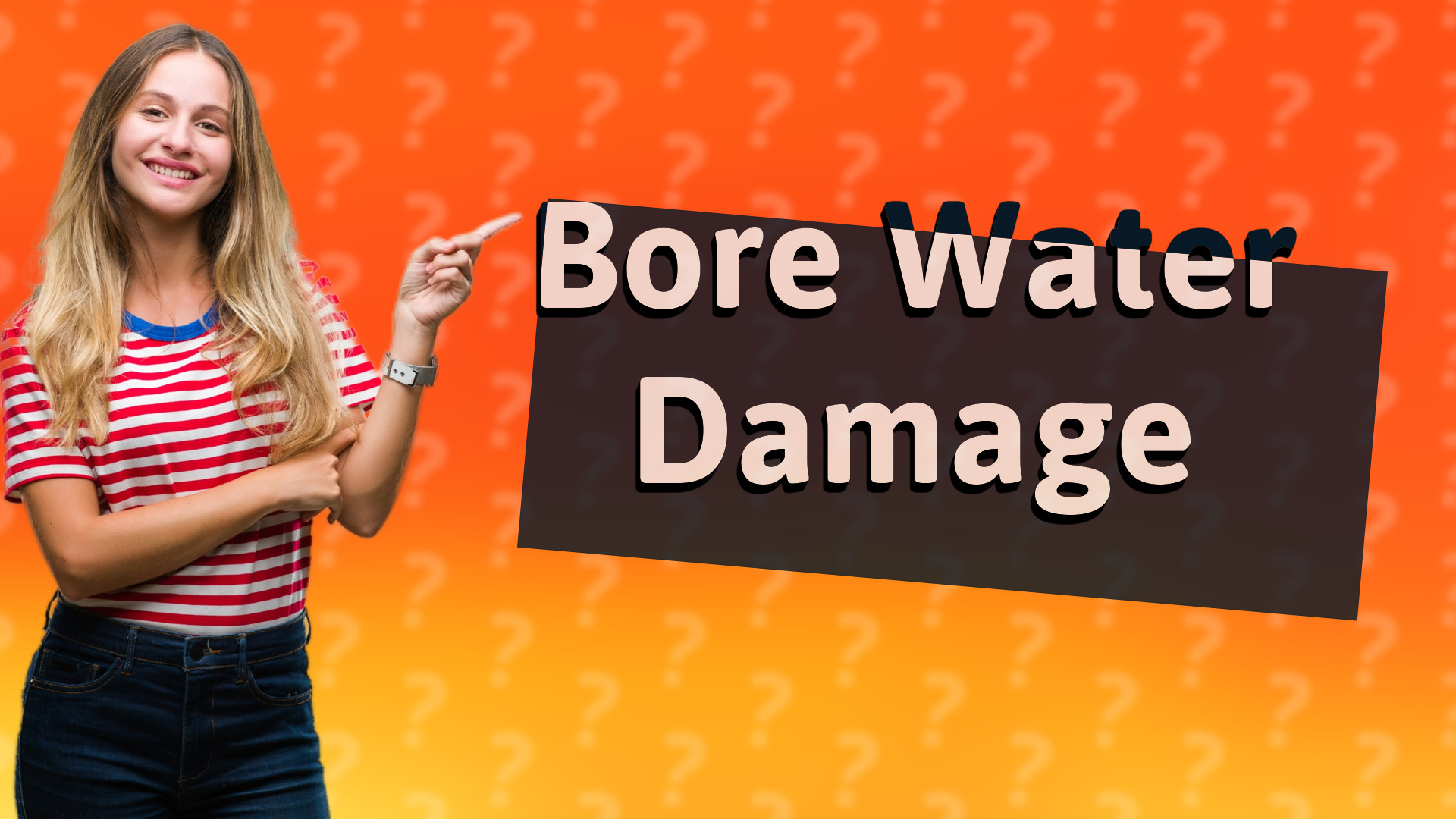 Bore Water Damage