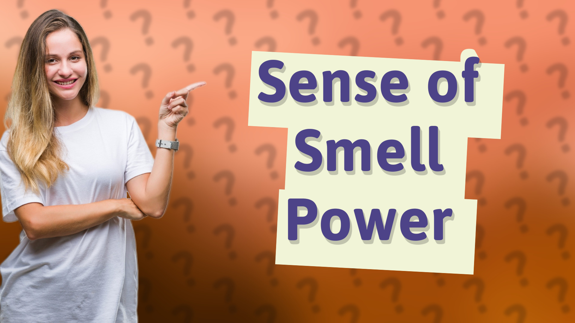 Sense of Smell Power