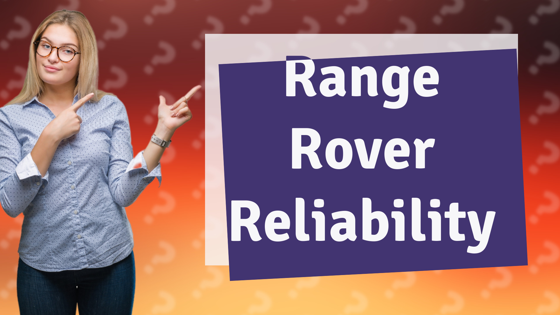 Range Rover Reliability