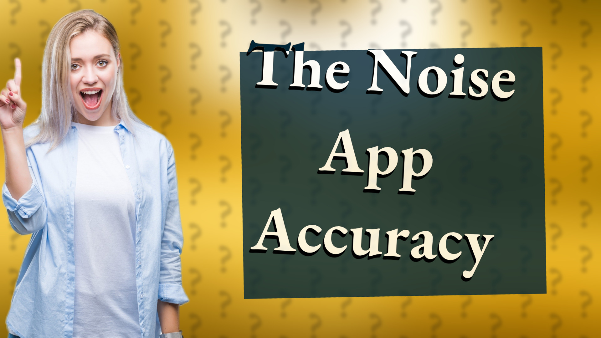 The Noise App Accuracy