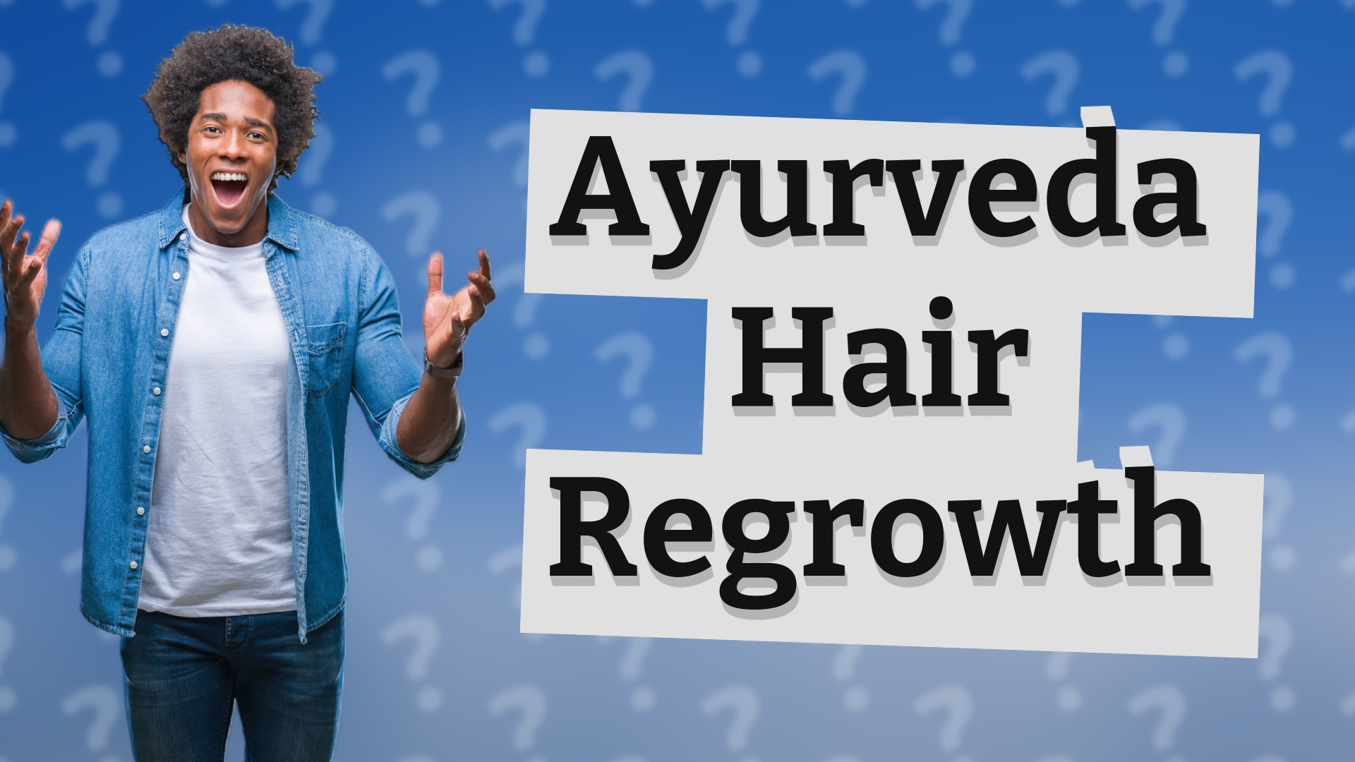 Ayurveda Hair Regrowth