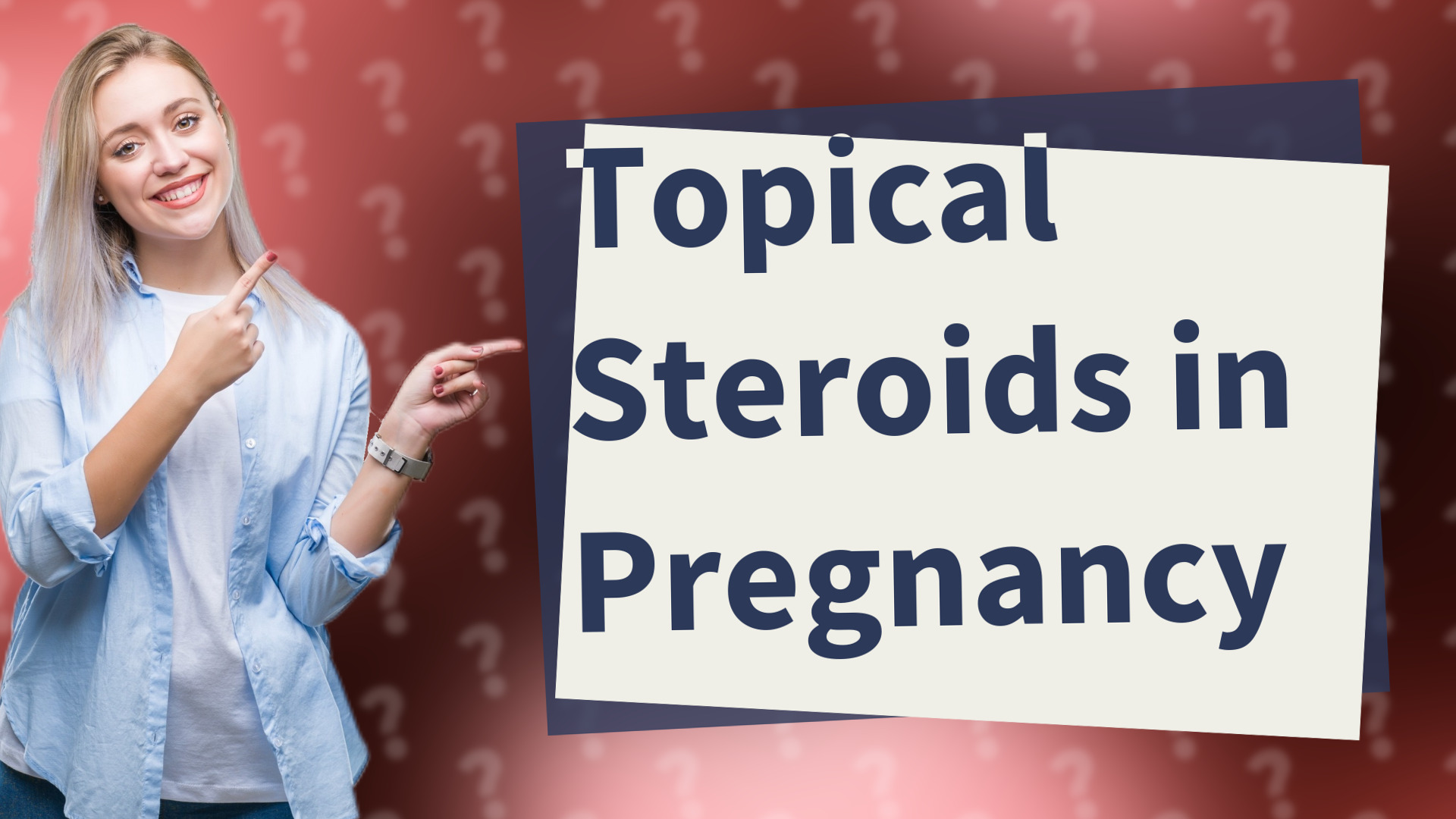 Topical Steroids in Pregnancy