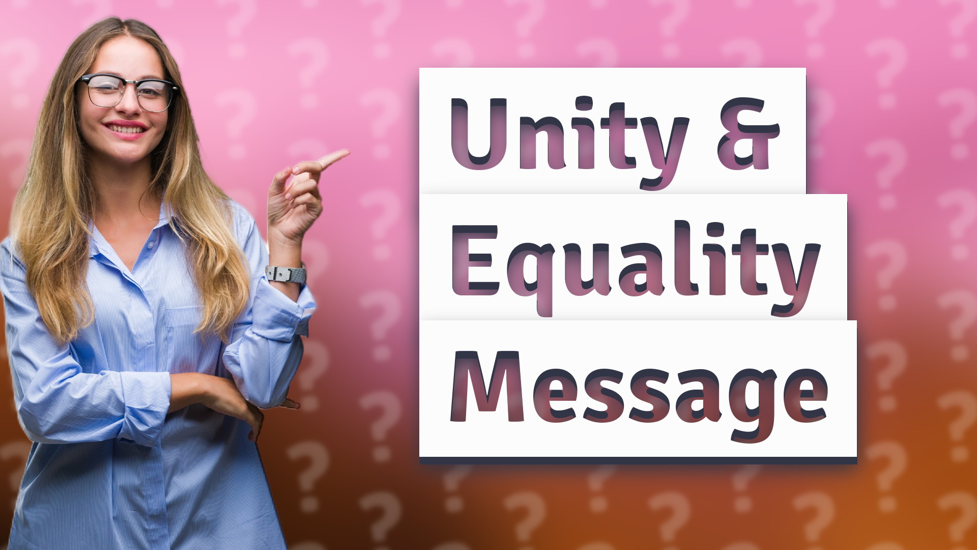 Unity & Equality Message
