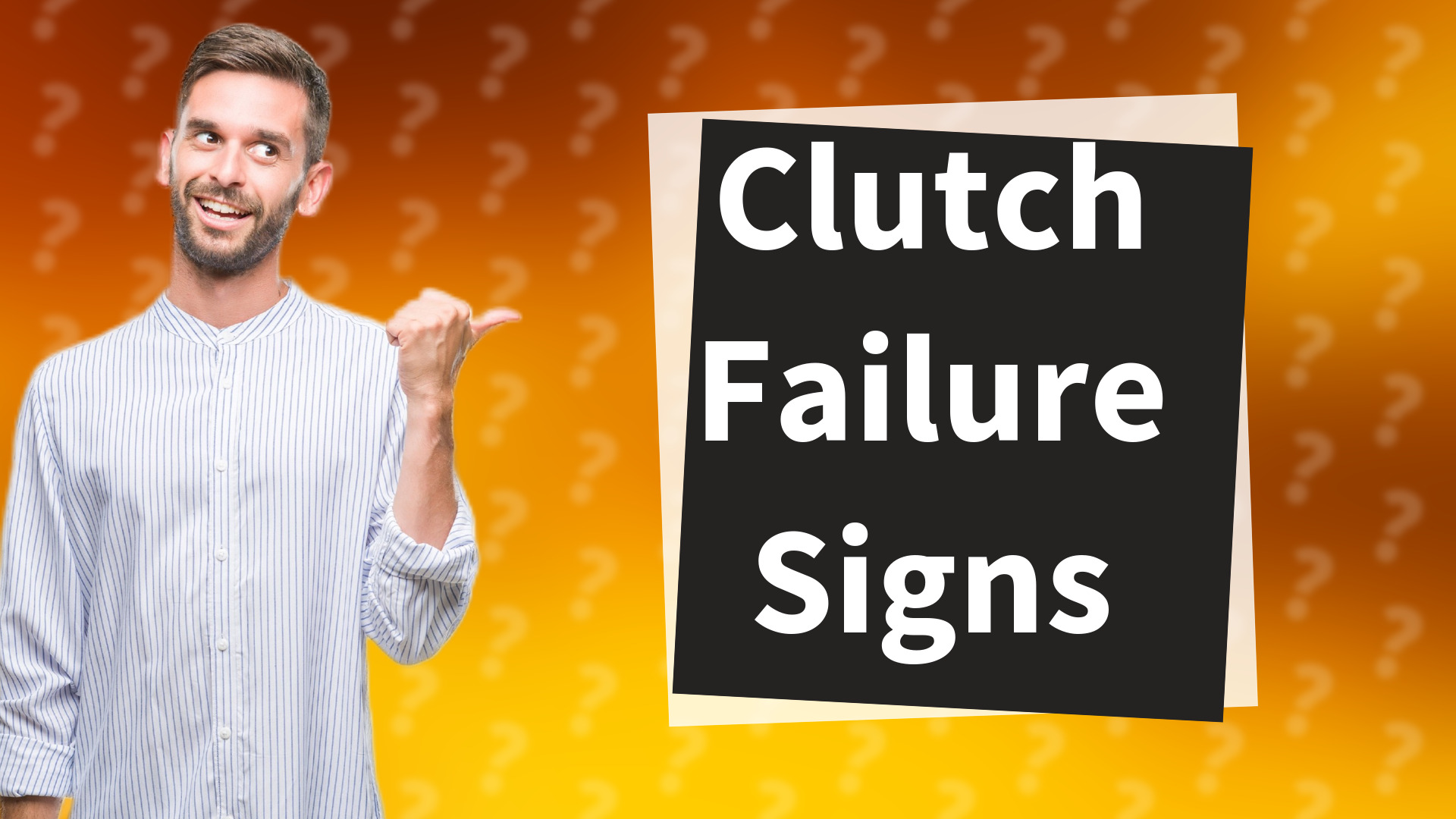 Clutch Failure Signs