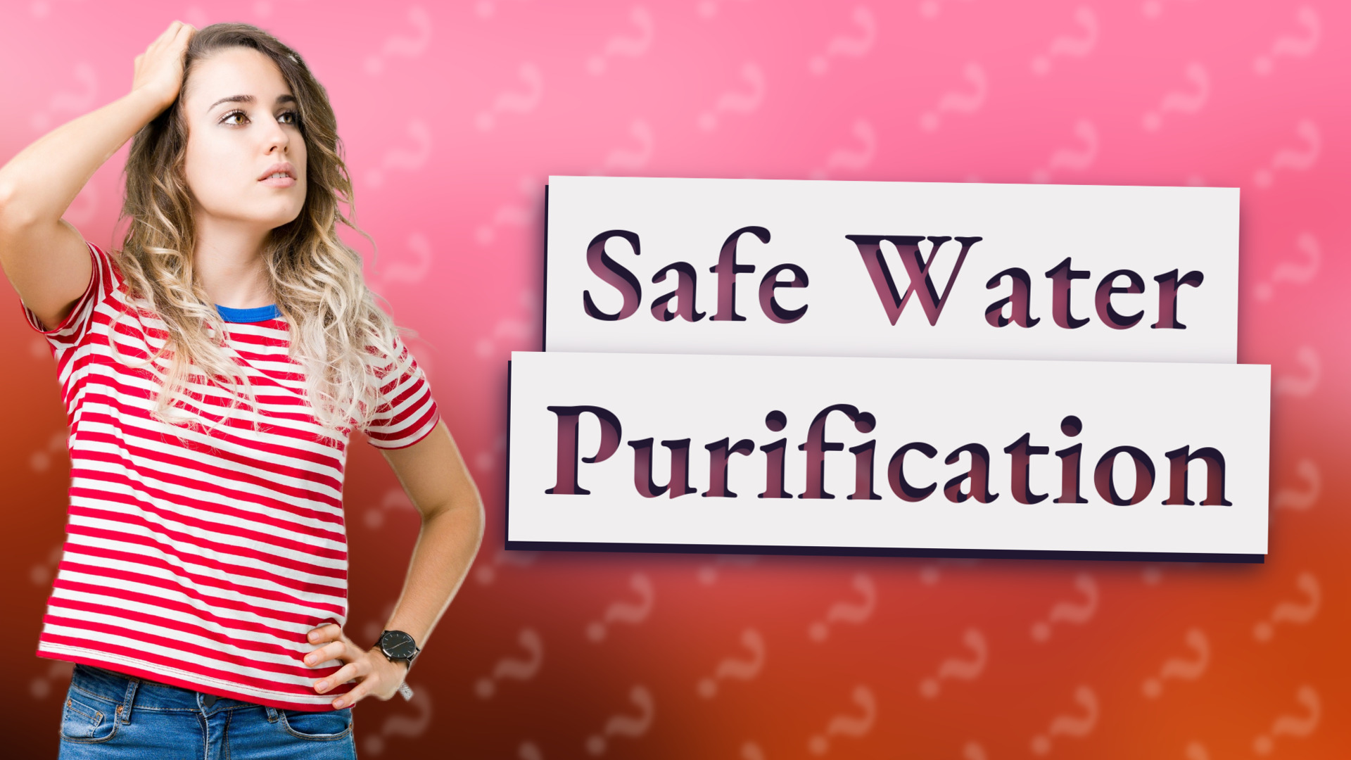 Safe Water Purification