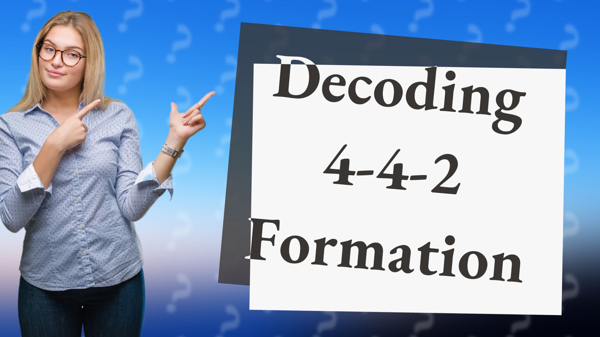 Decoding 4-4-2 Formation