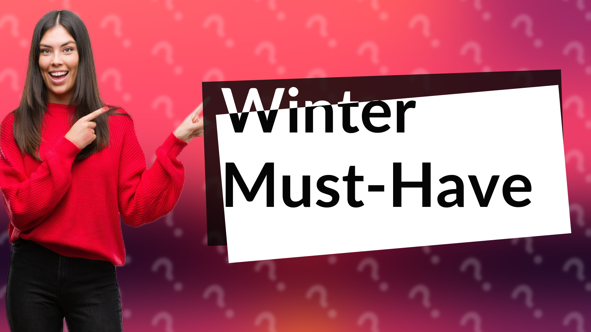 Winter Must-Have