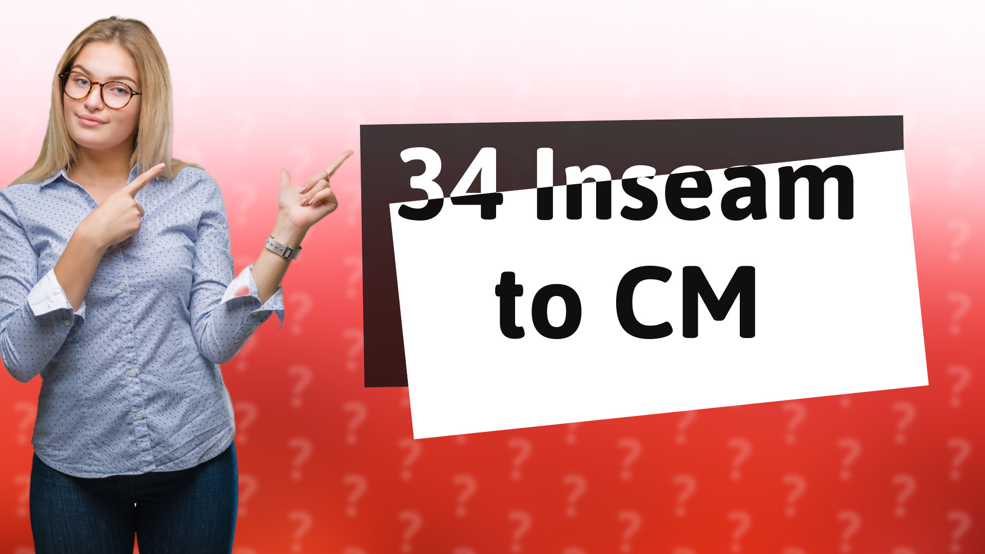 34 Inseam to CM