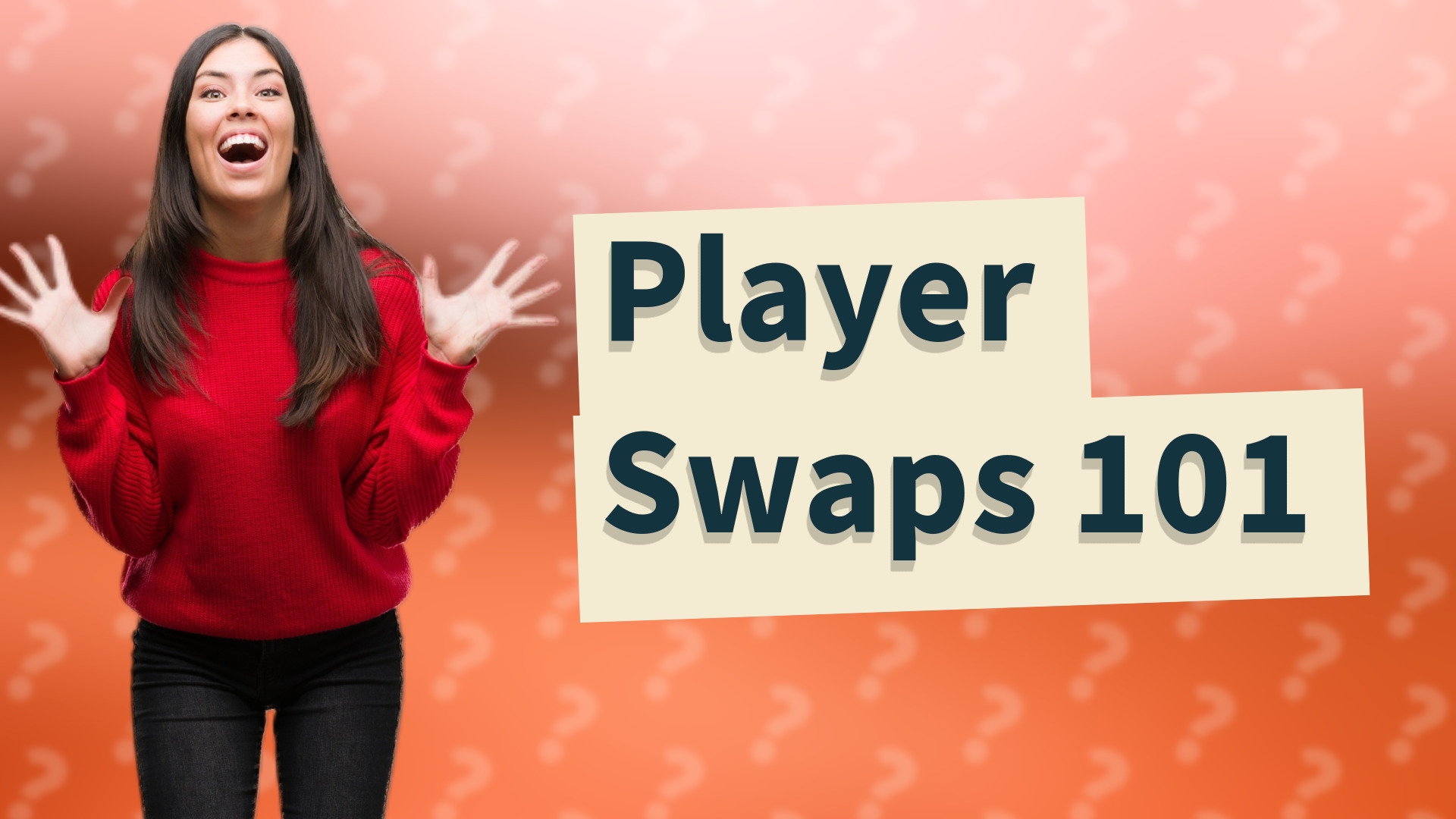 Player Swaps 101