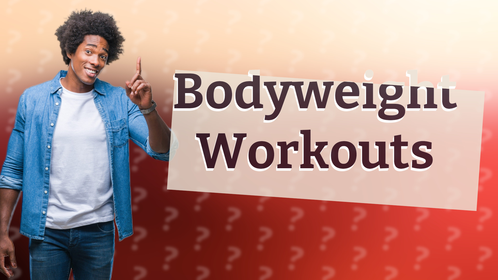 Bodyweight Workouts