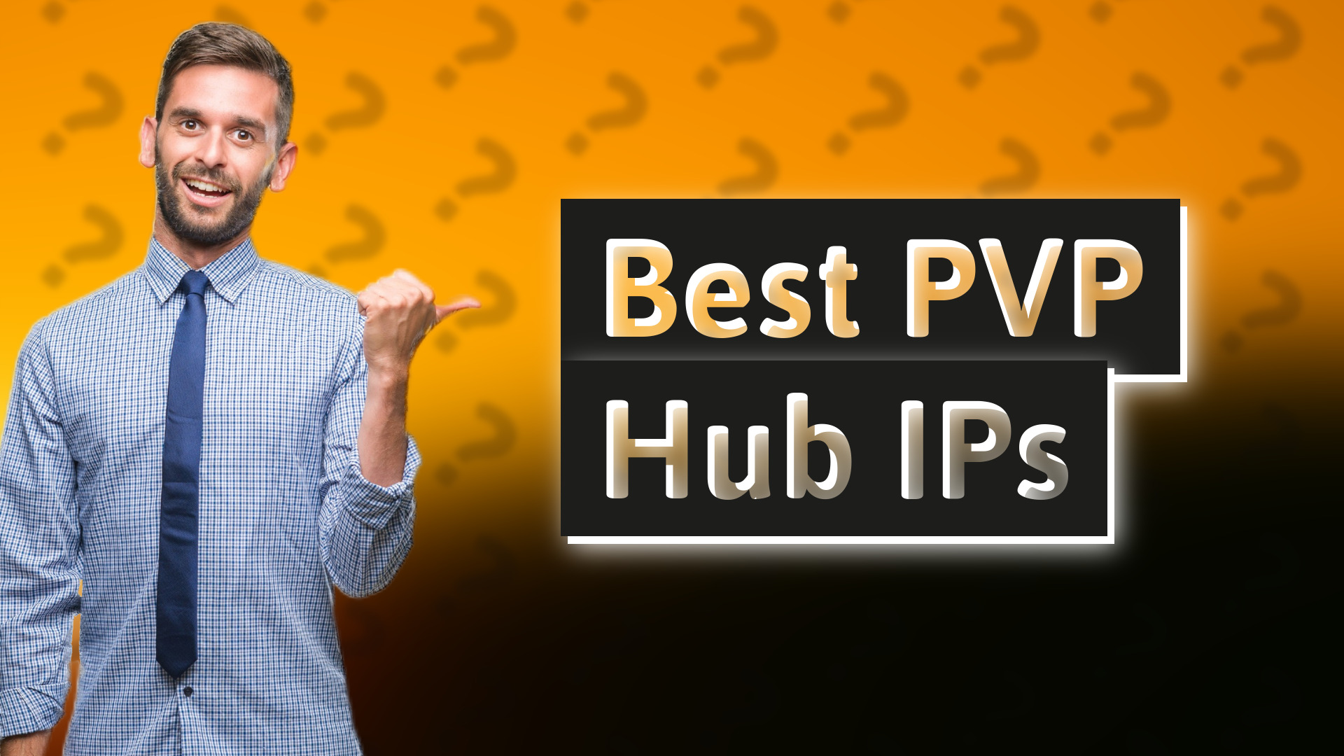 Best PVP Hub IPs