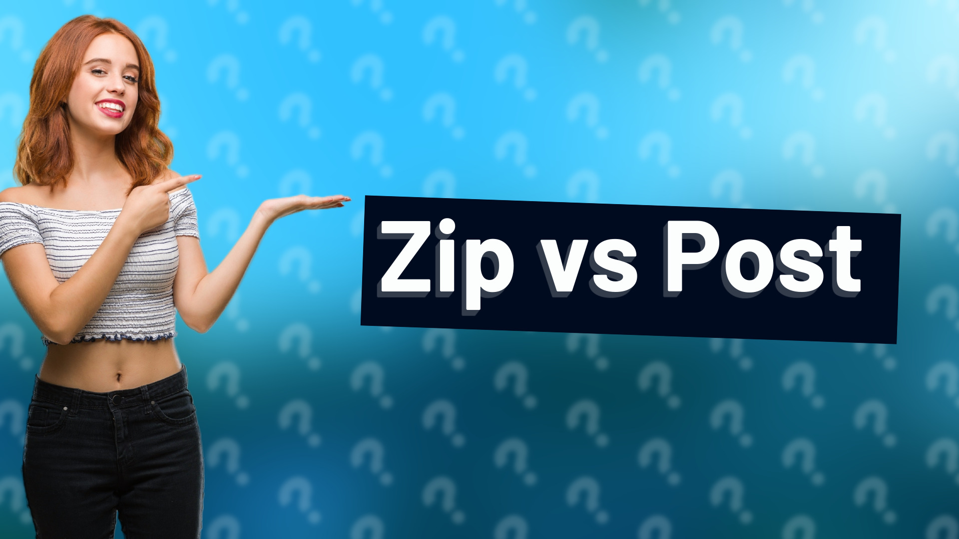 Zip vs Post