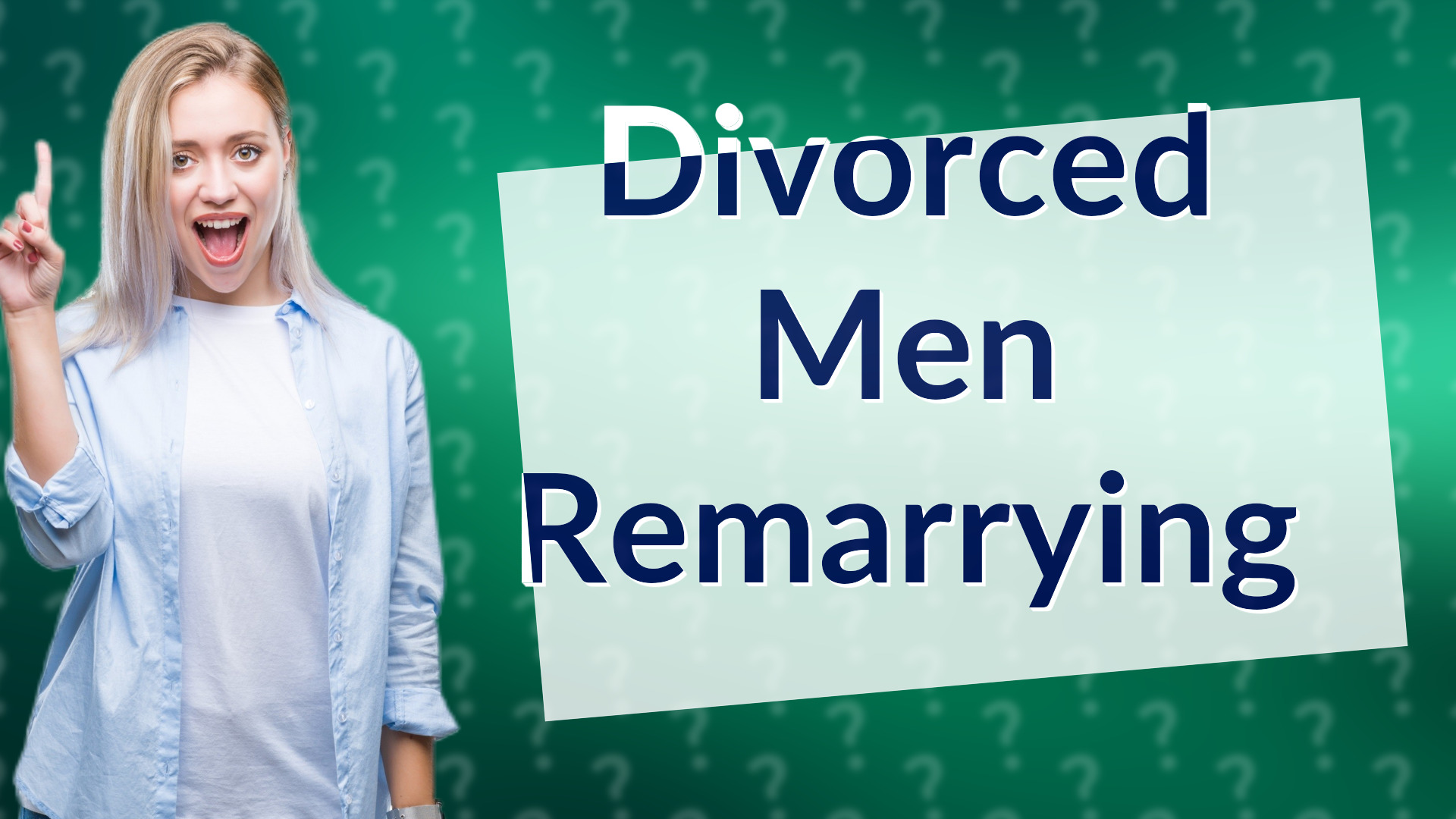 Divorced Men Remarrying
