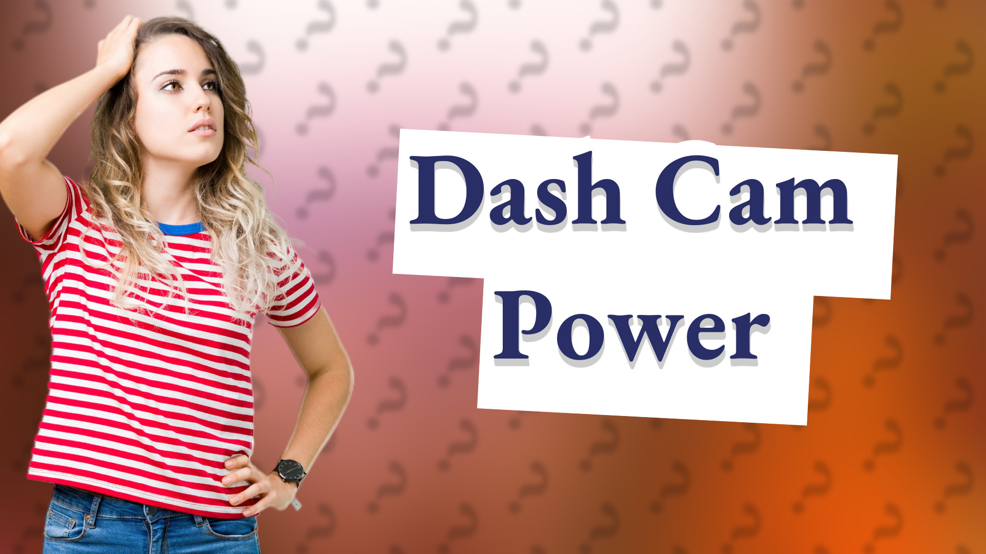 Dash Cam Power