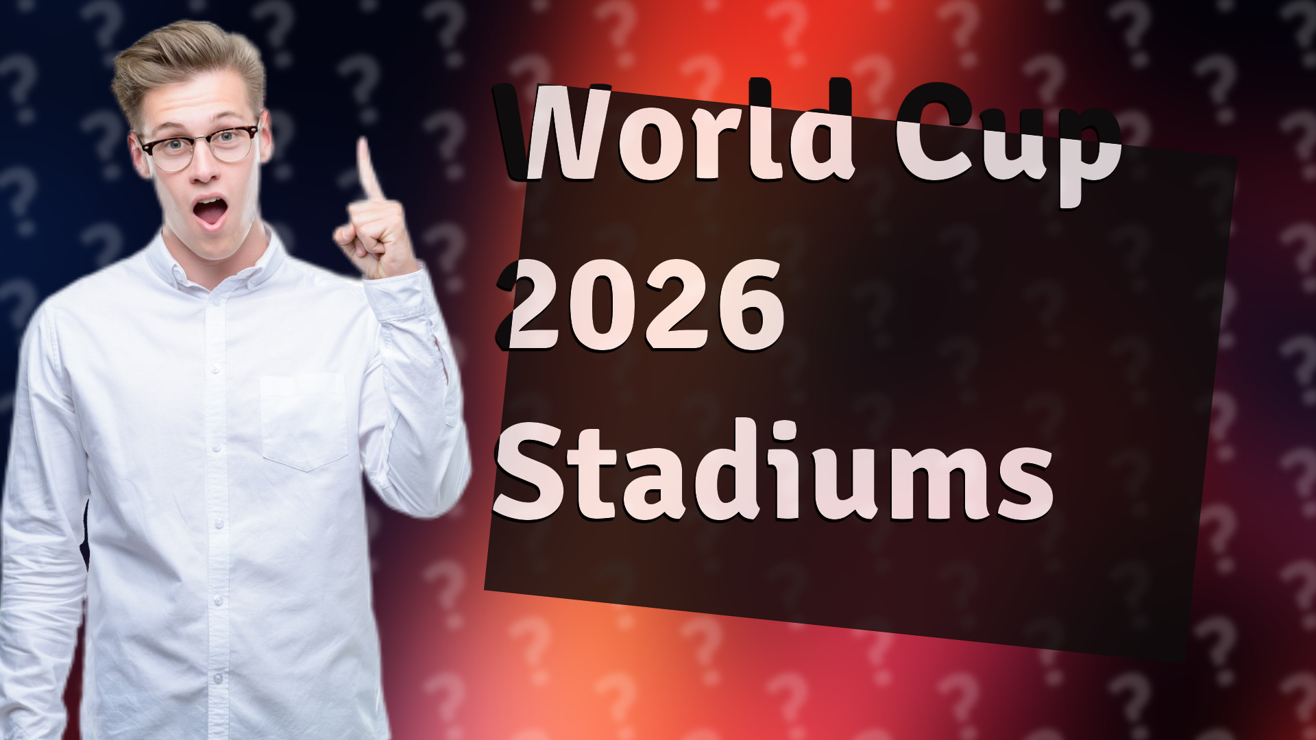 World Cup 2026 Stadiums