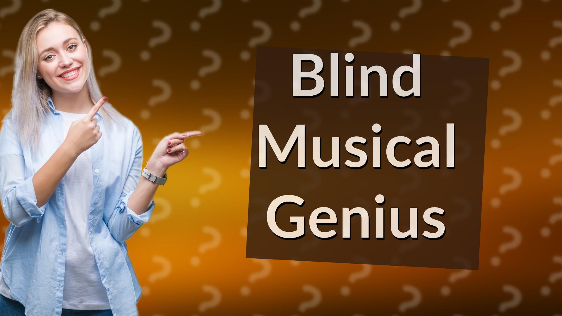 Blind Musical Genius