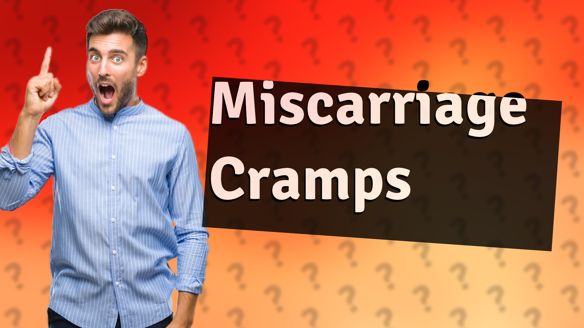 Miscarriage Cramps