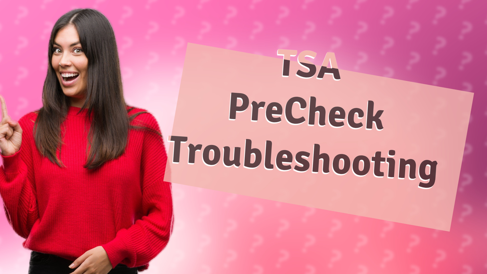 TSA PreCheck Troubleshooting