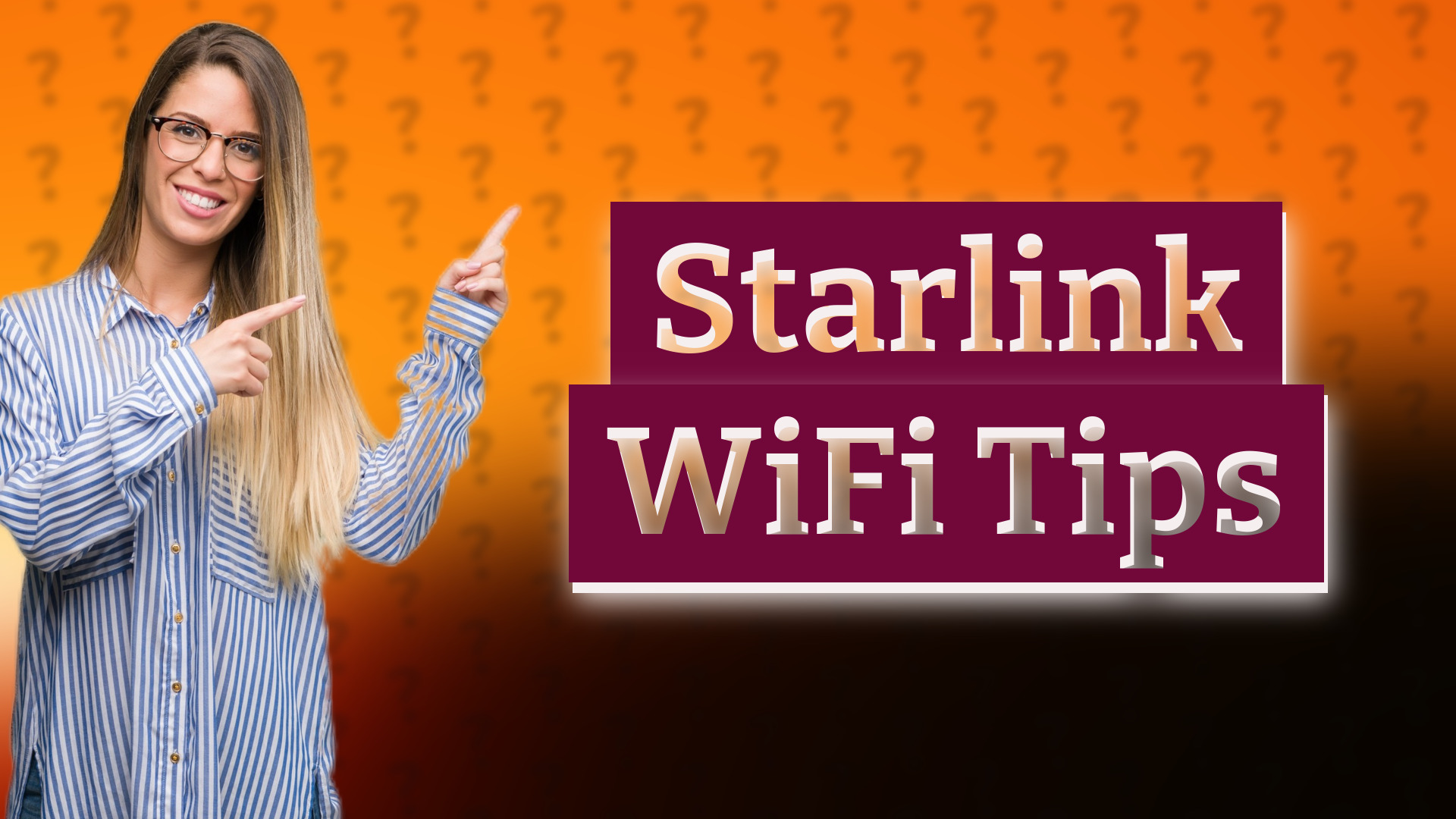 Starlink WiFi Tips