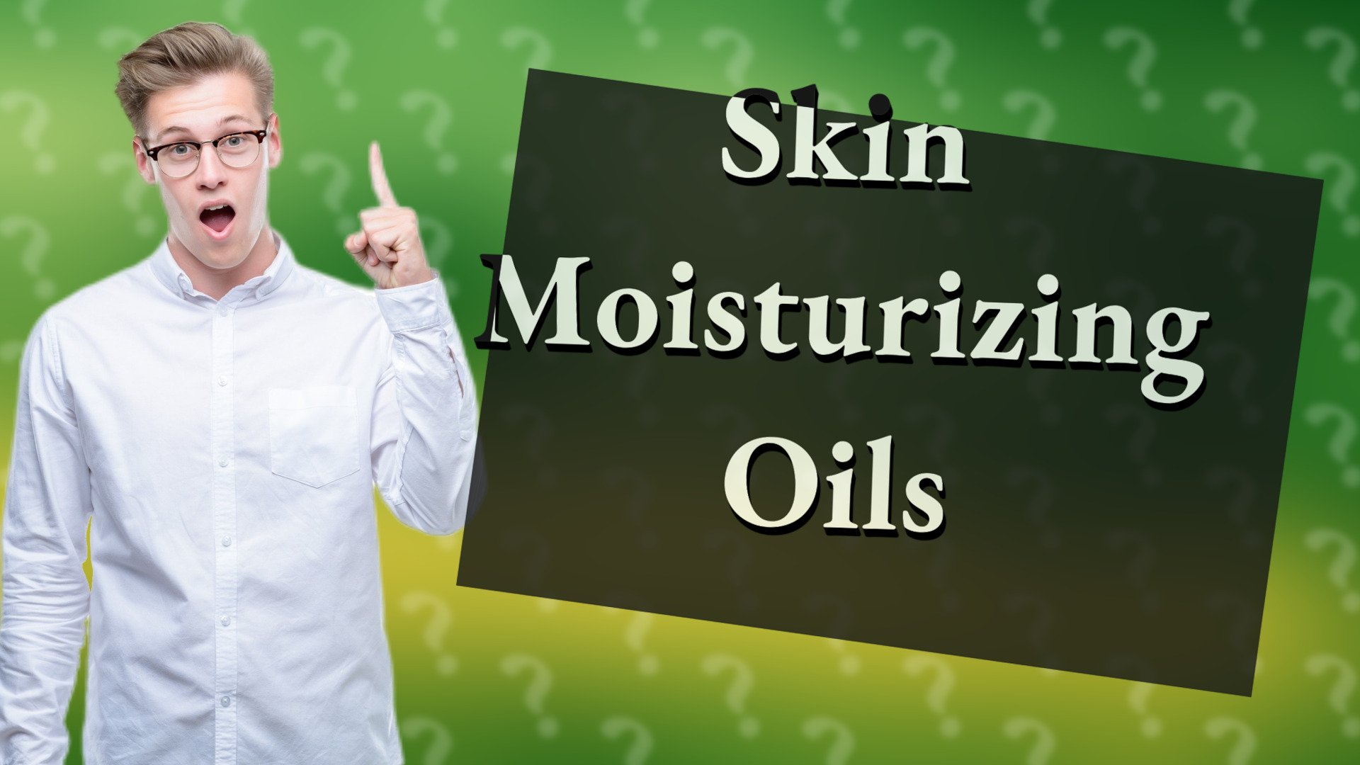 Skin Moisturizing Oils
