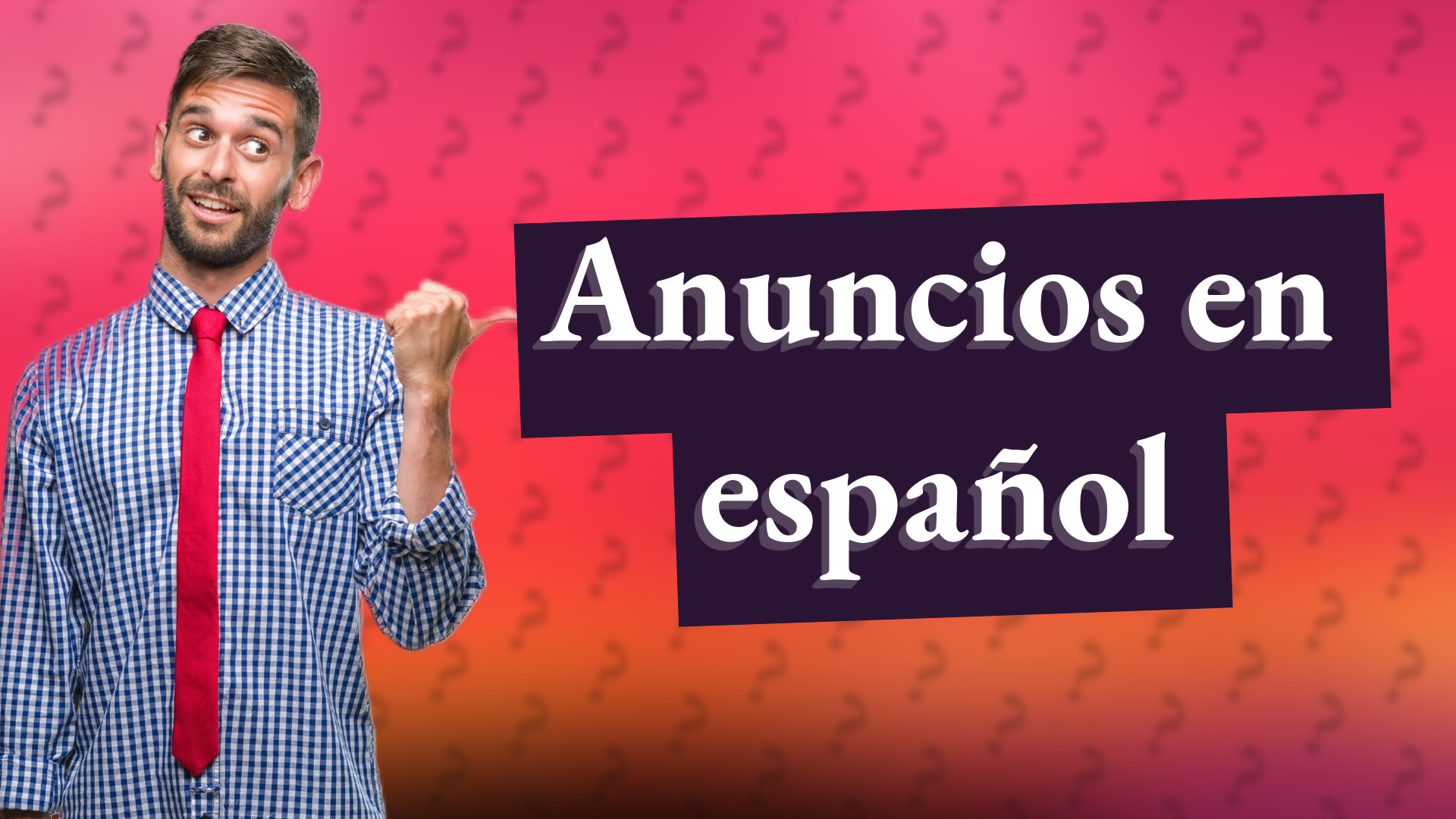 Anuncios en español