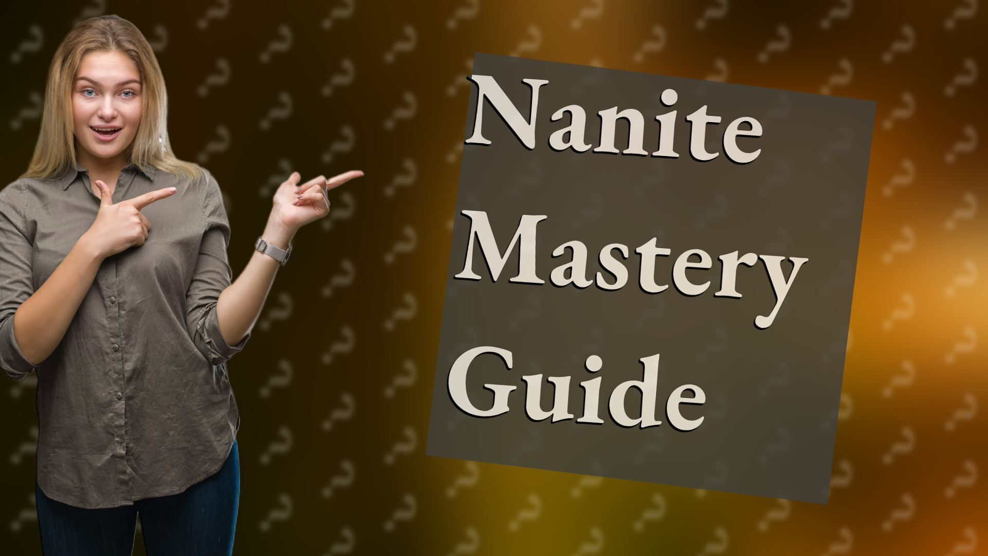 Nanite Mastery Guide