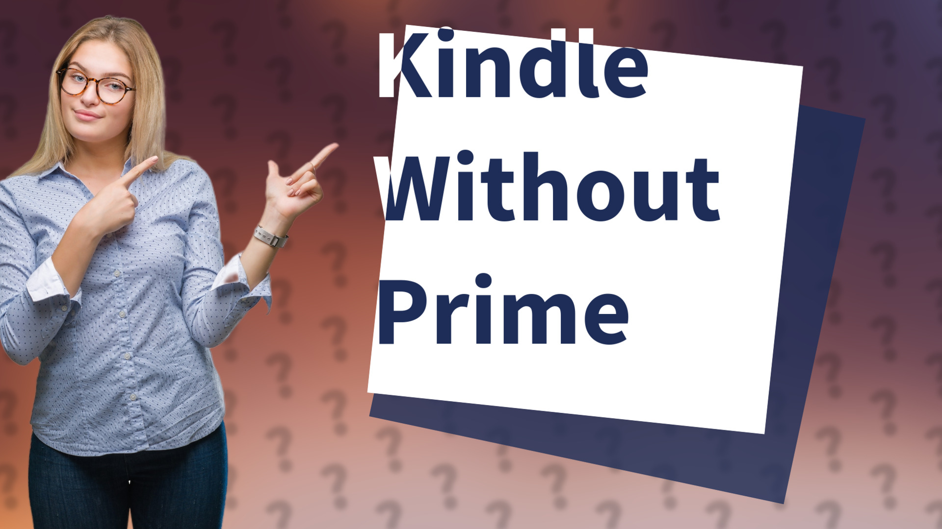 Kindle Without Prime