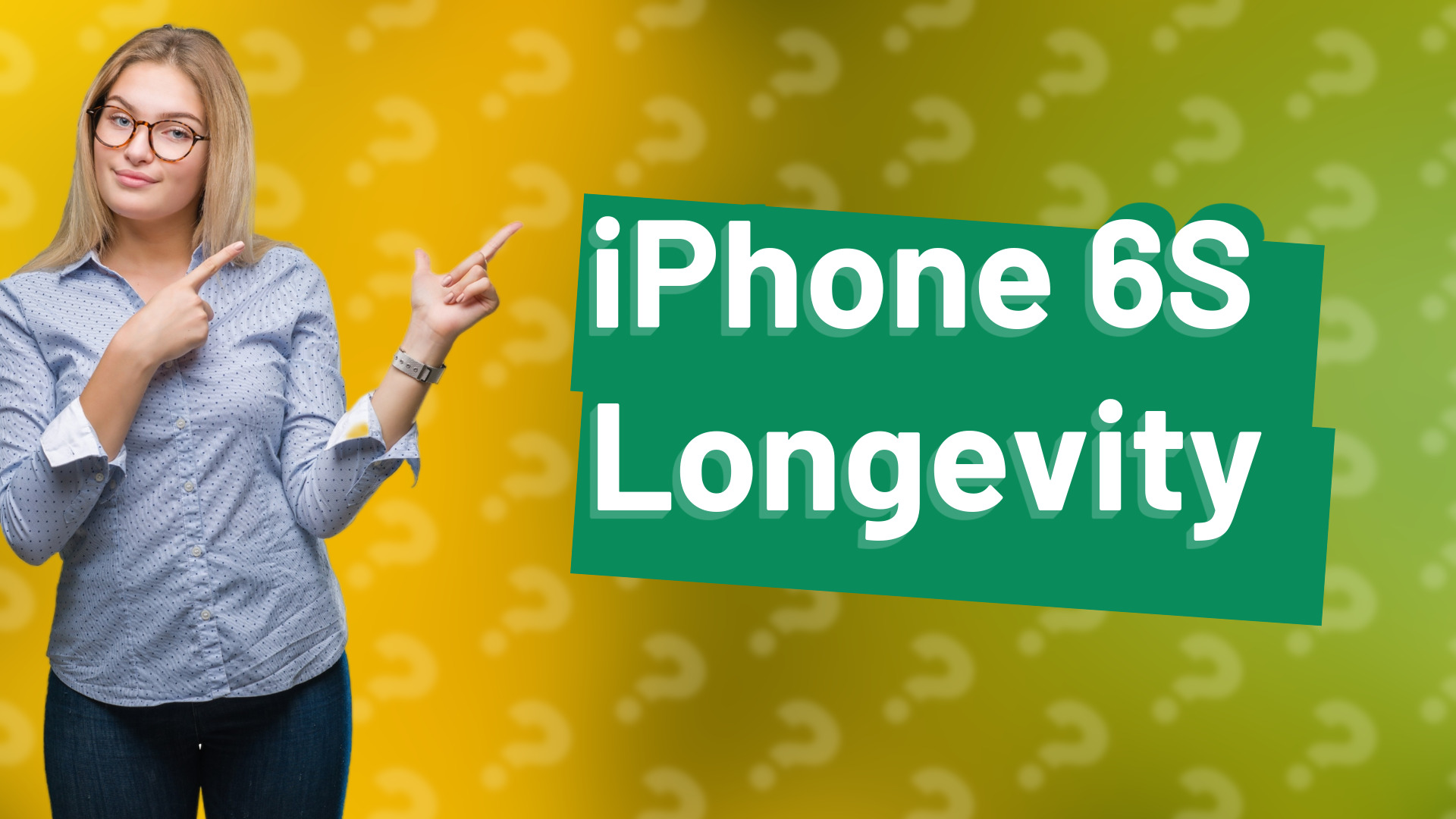 iPhone 6S Longevity