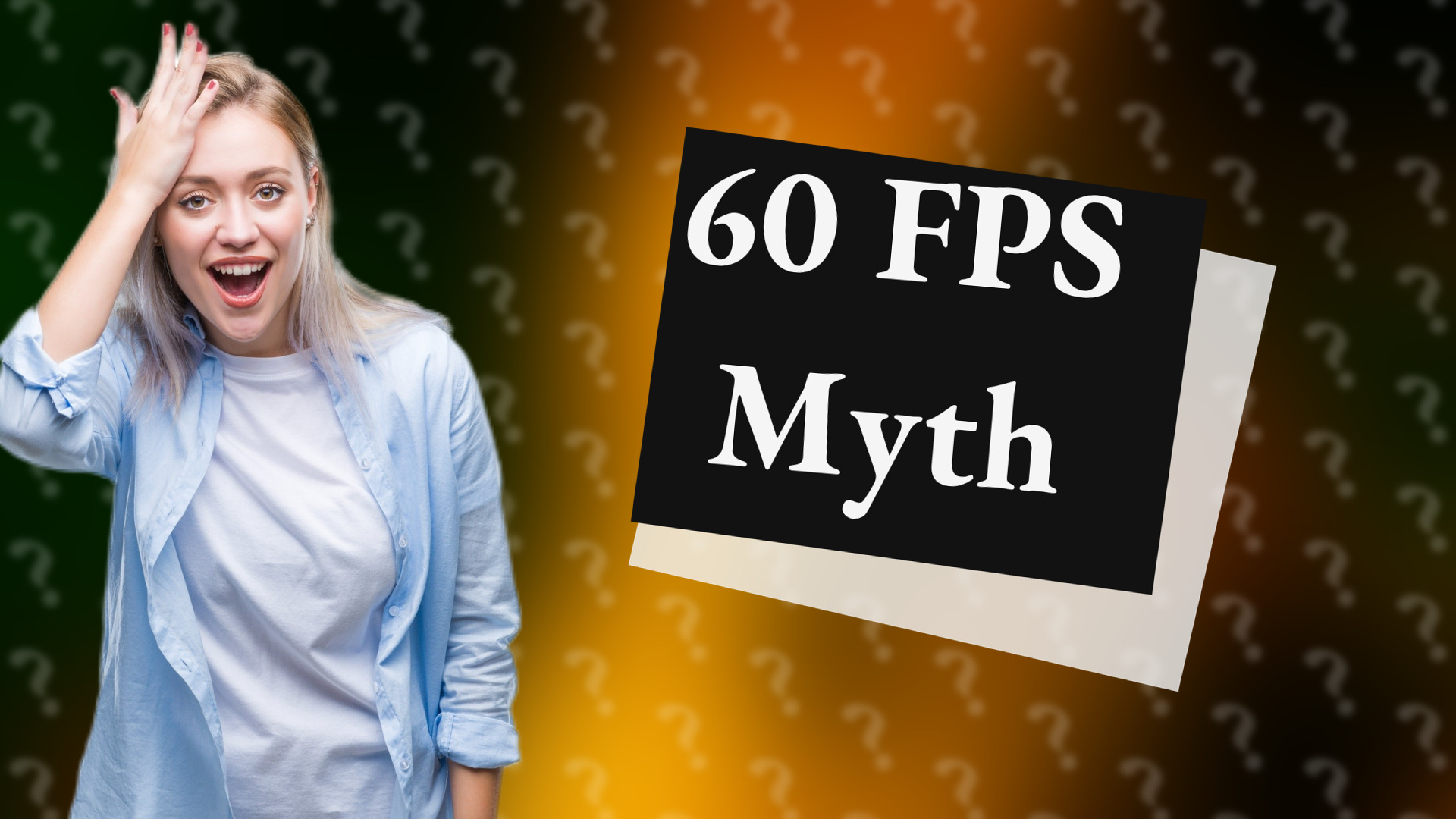 60 FPS Myth
