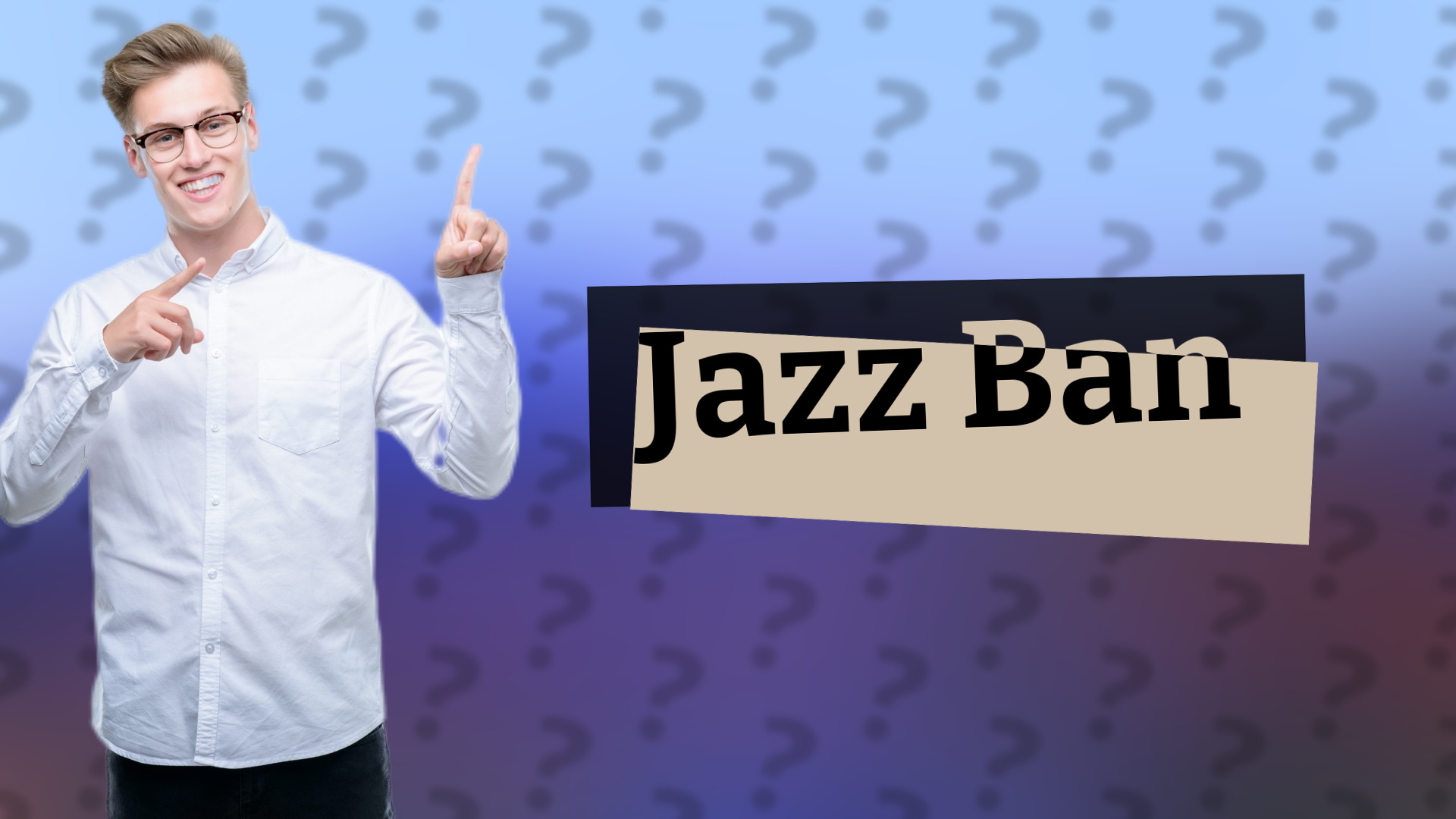 Jazz Ban