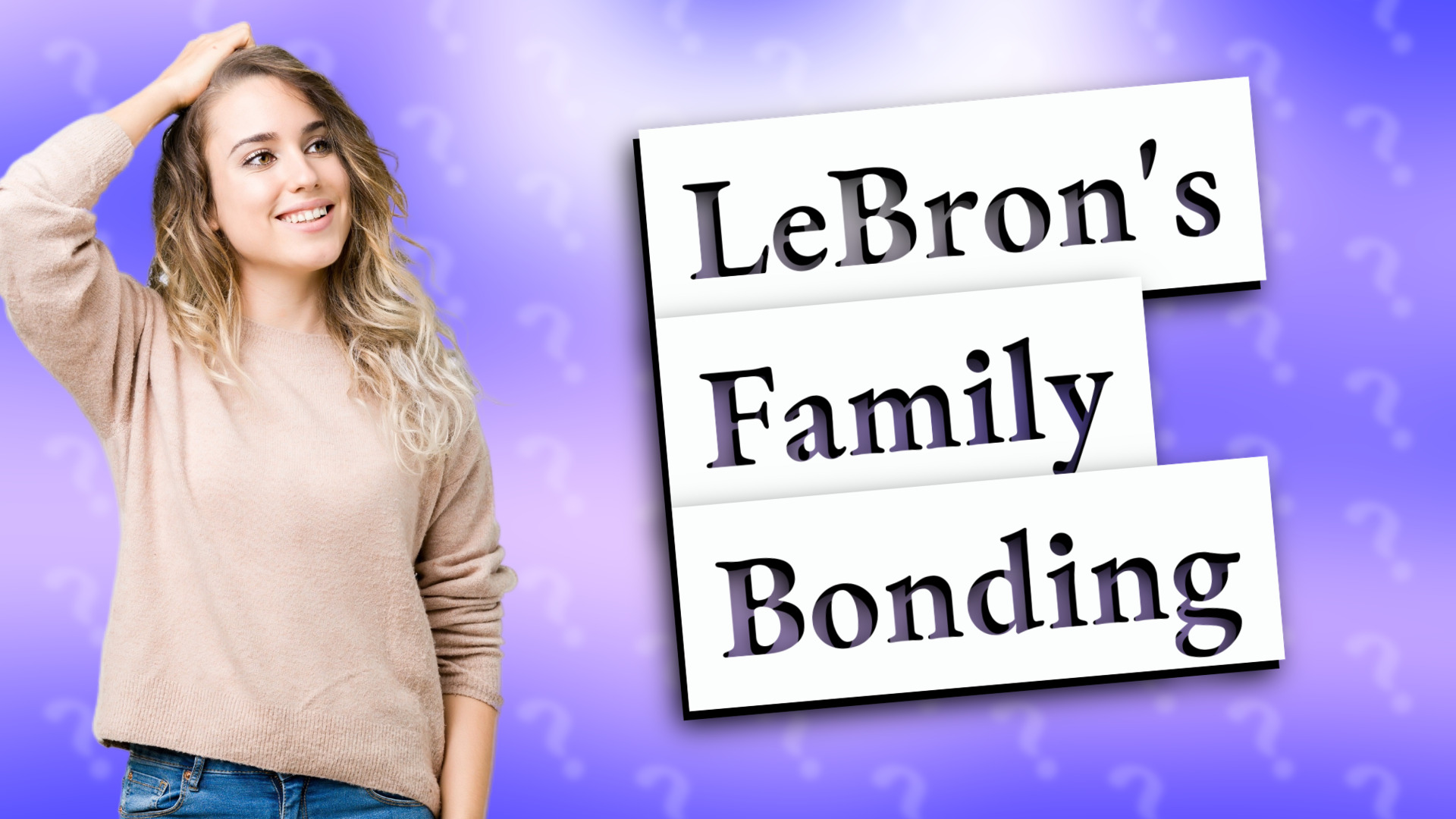 LeBron's Family Bonding