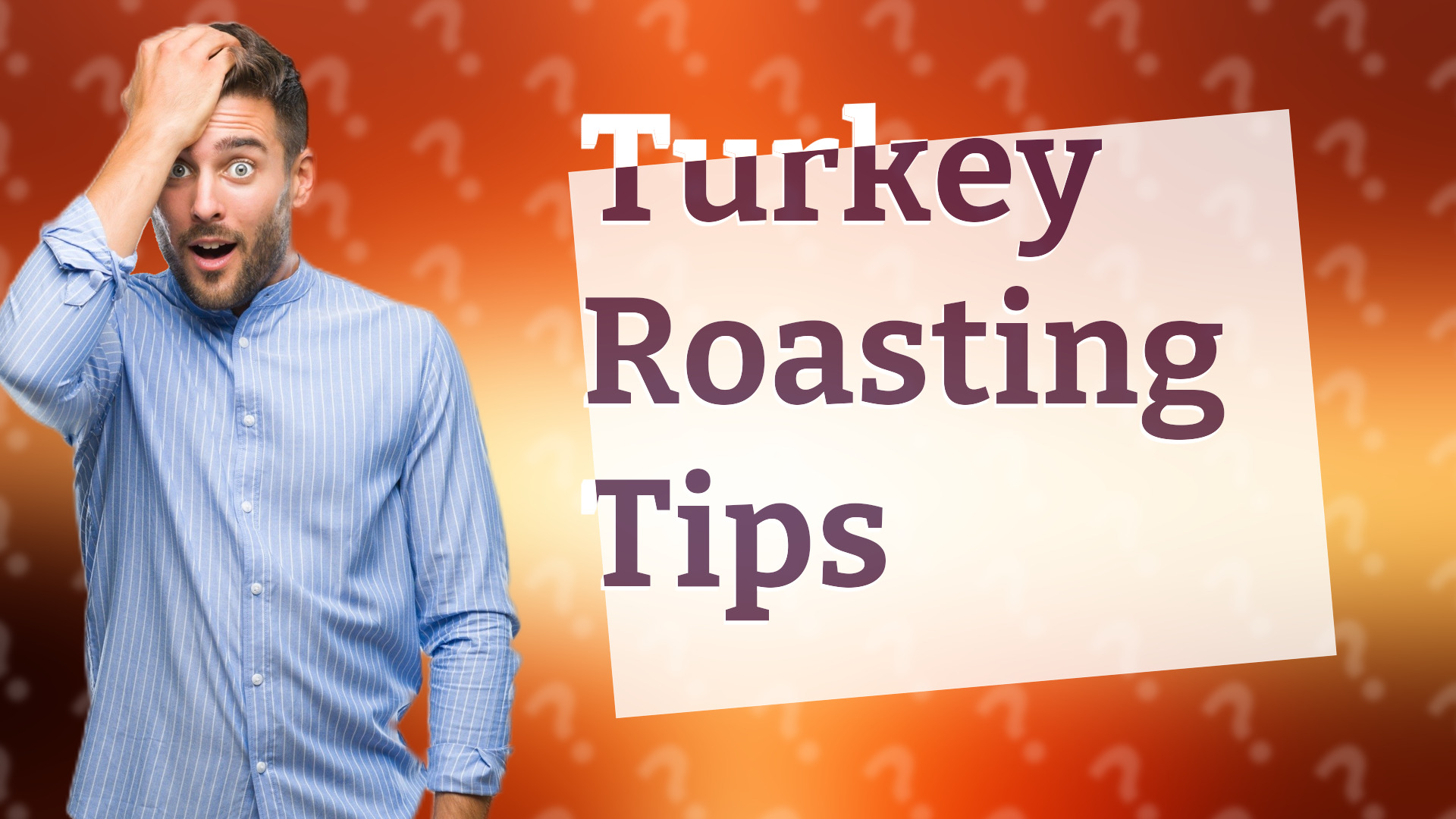 Turkey Roasting Tips