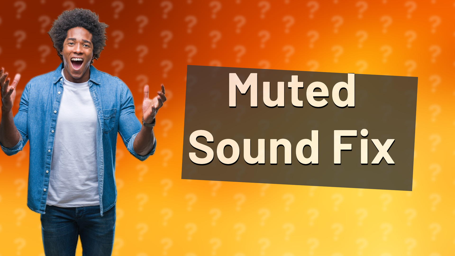 Muted Sound Fix