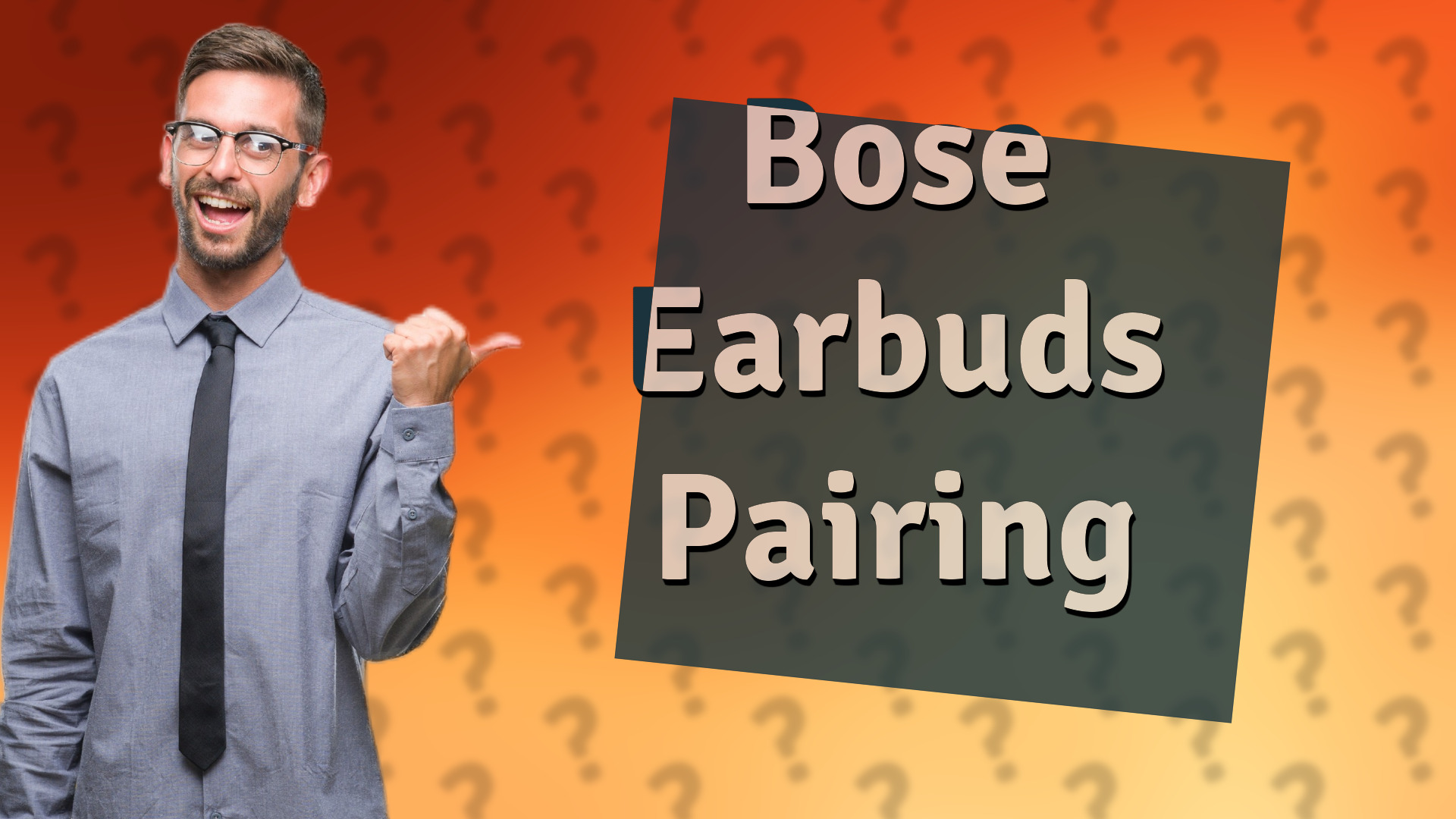 Bose Earbuds Pairing