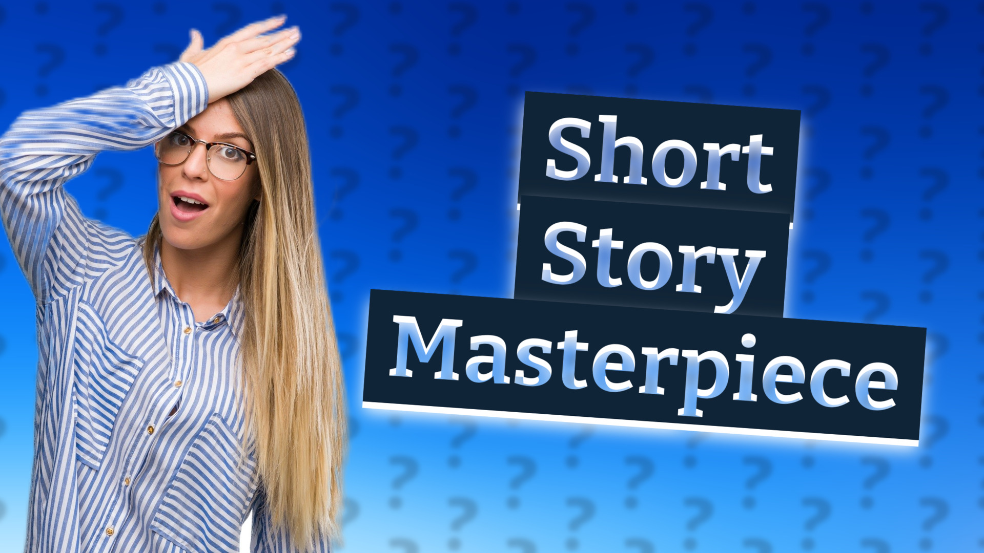 Short Story Masterpiece