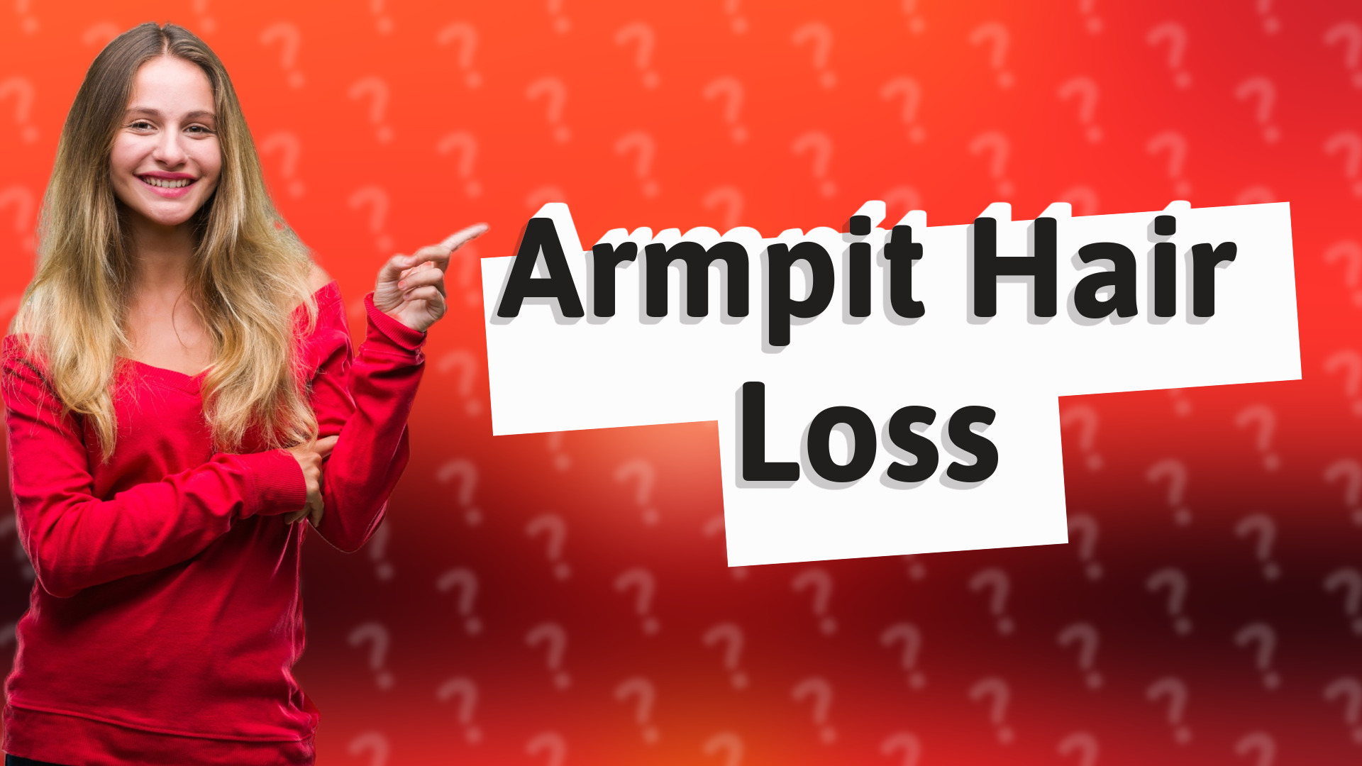 Armpit Hair Loss